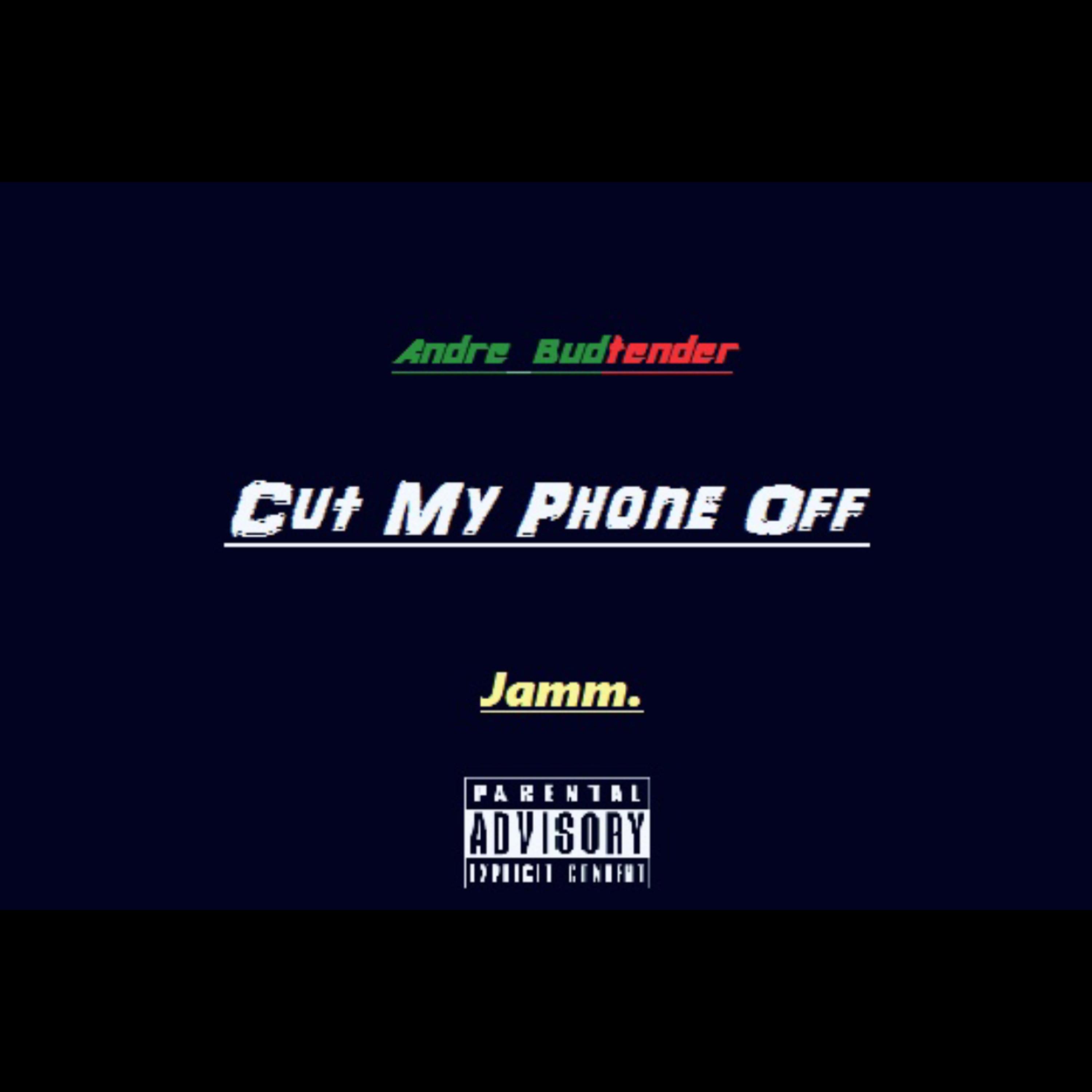 Cut My Phone Off artwork