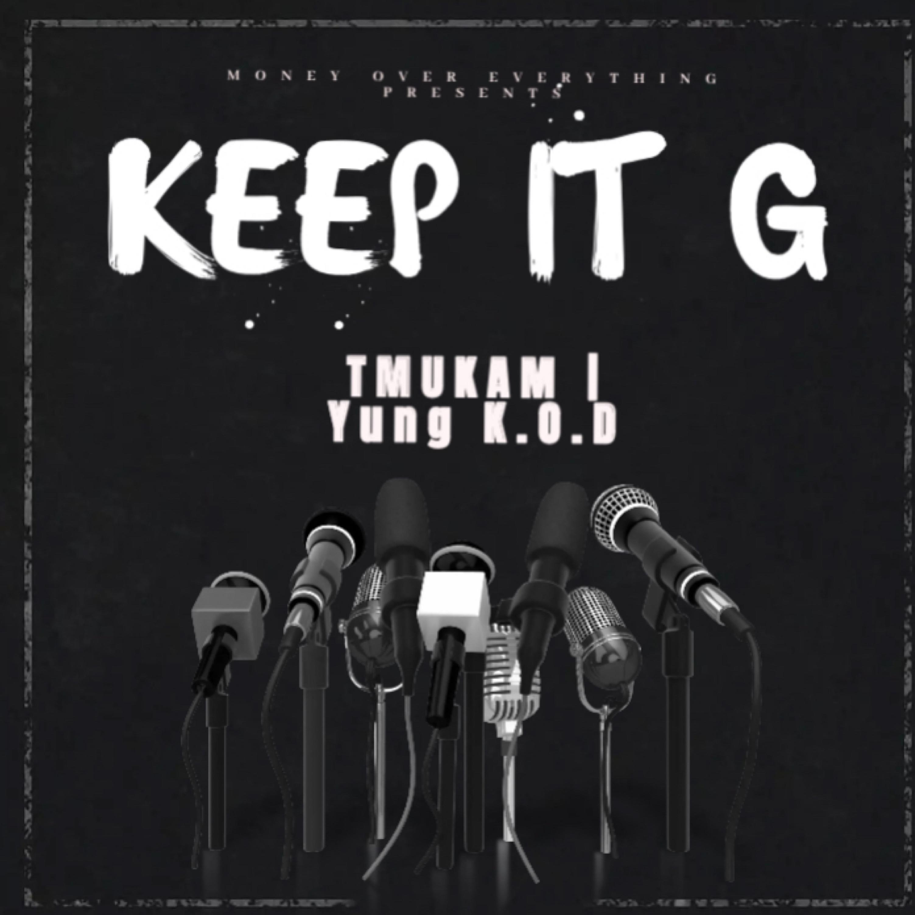 Keep It G by TMUKAM cover art