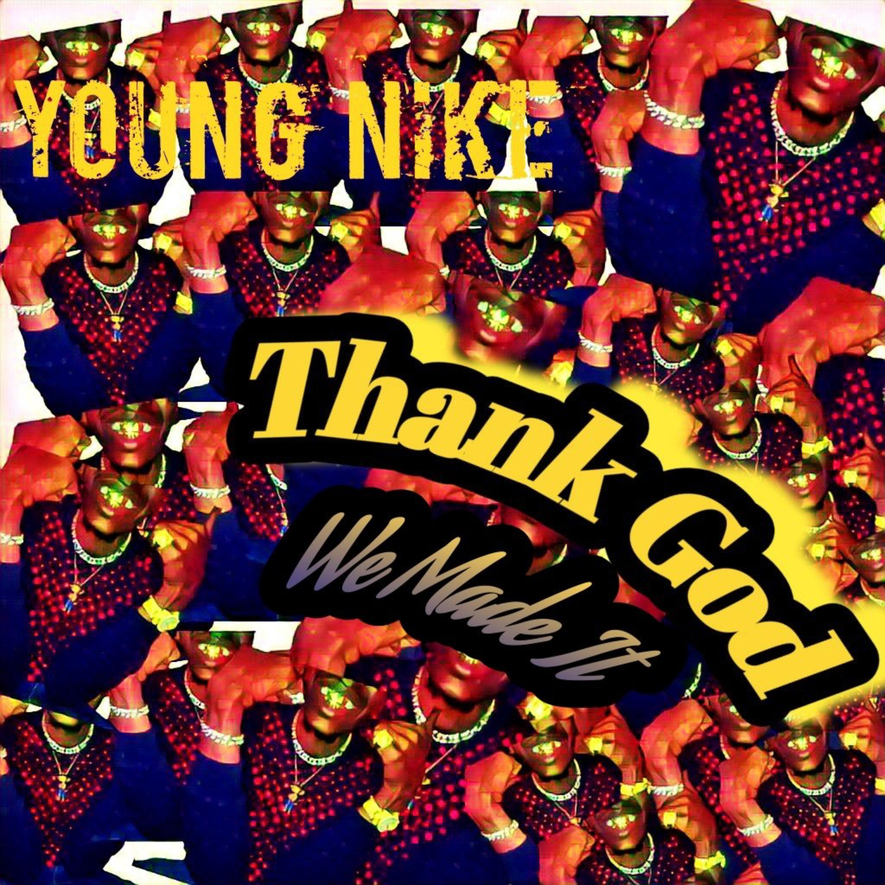 Thank God (We Made It ) artwork