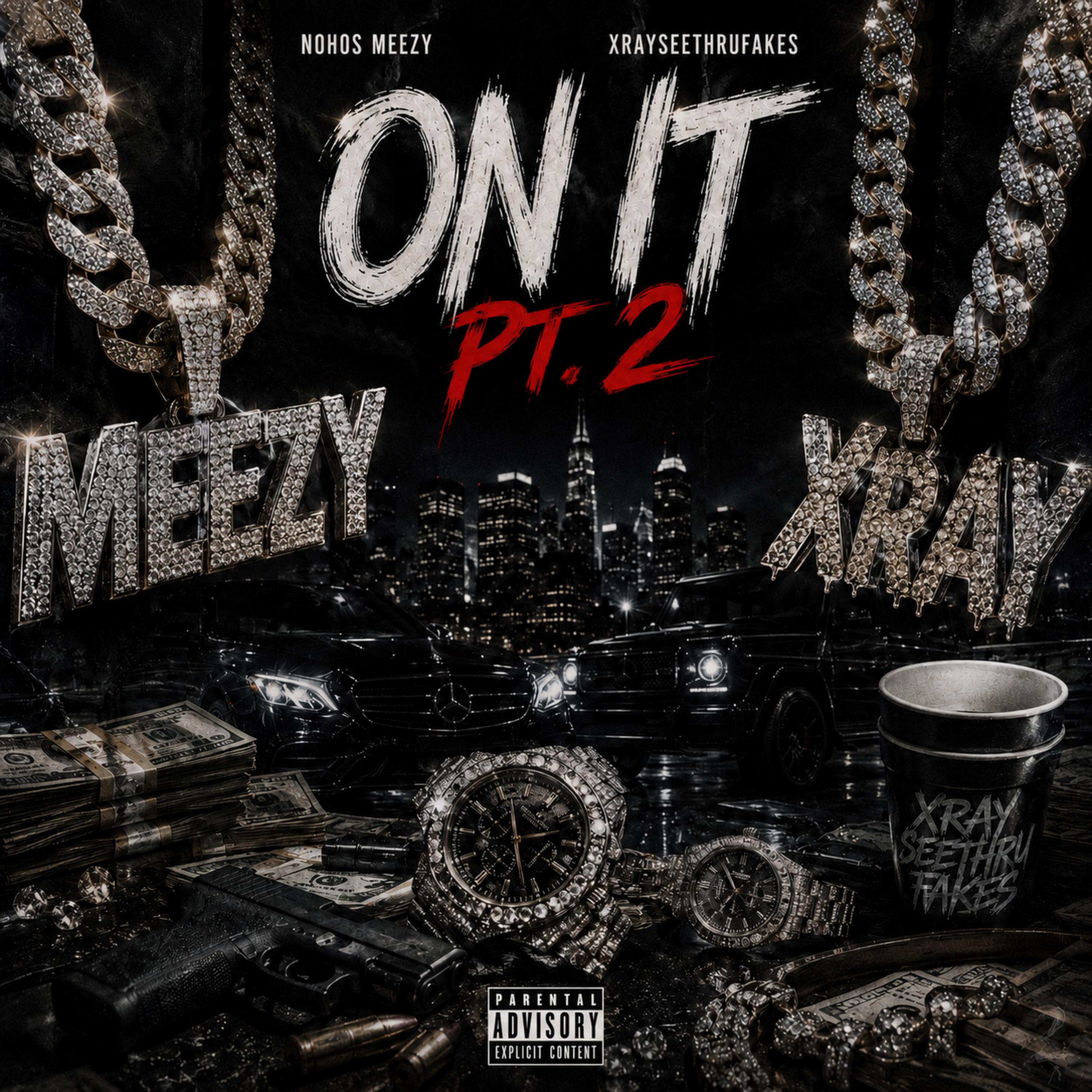 On It Pt.2 by XraySeeThruFakes cover art