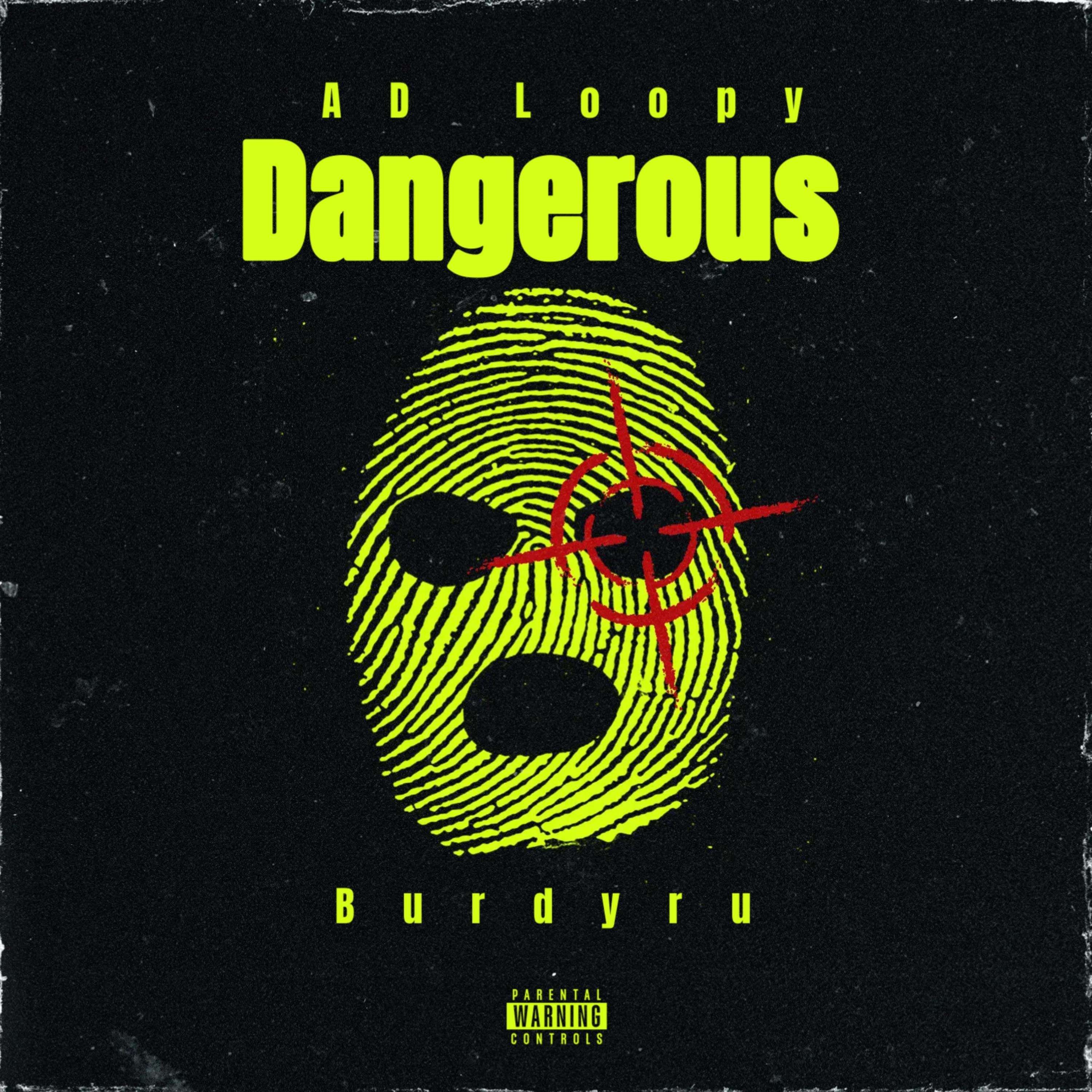 Dangerous by AD Loopy cover art