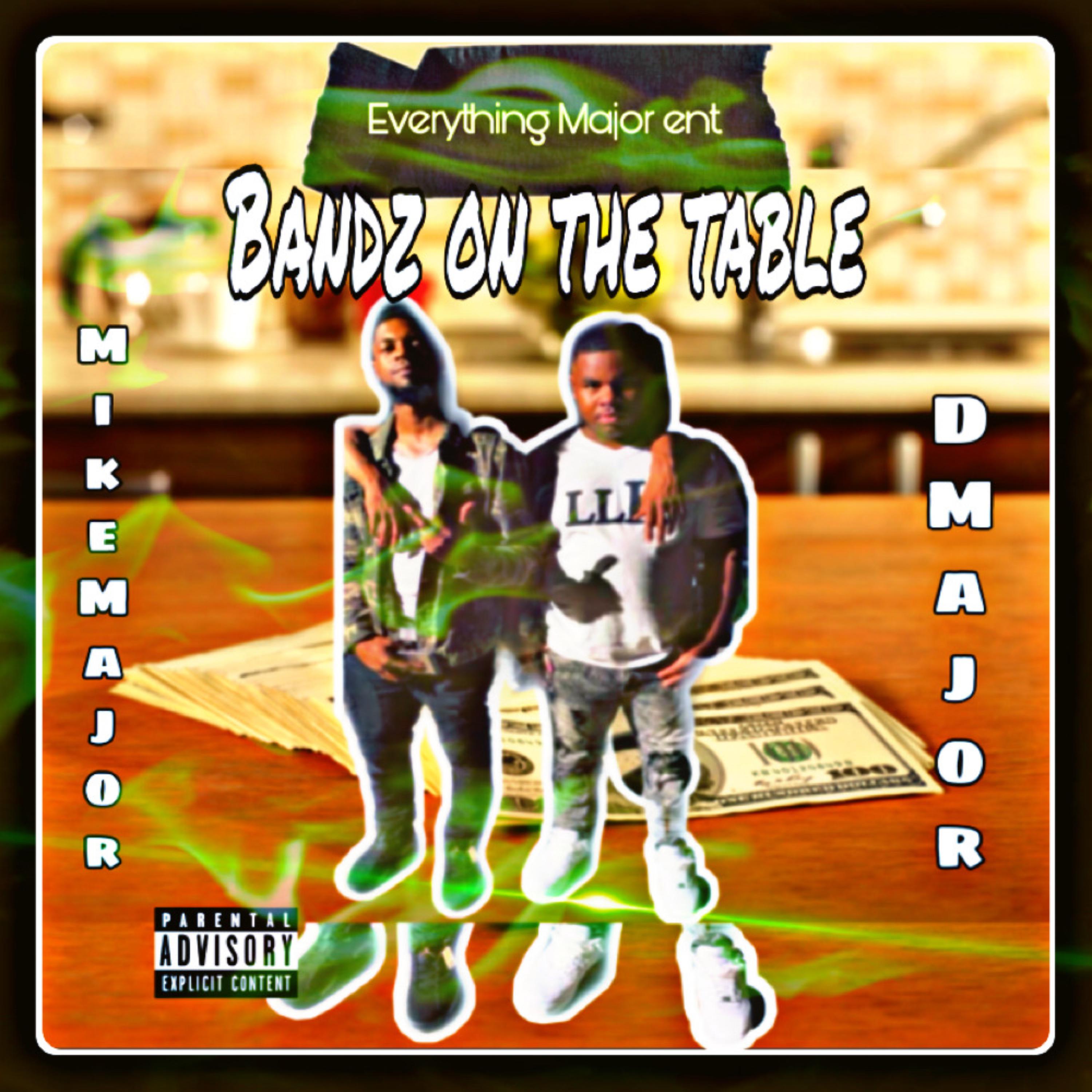 Dmajor Bandz On the Table artwork
