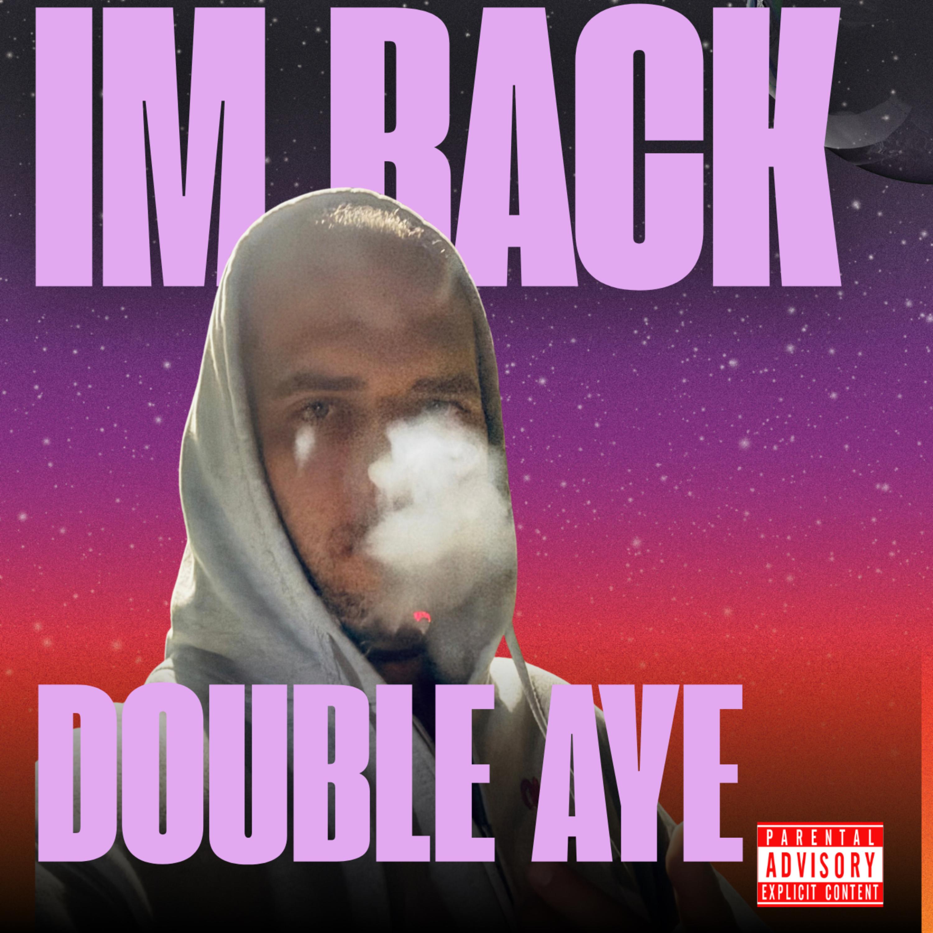 I’m Back by DOUBLE AYE cover art