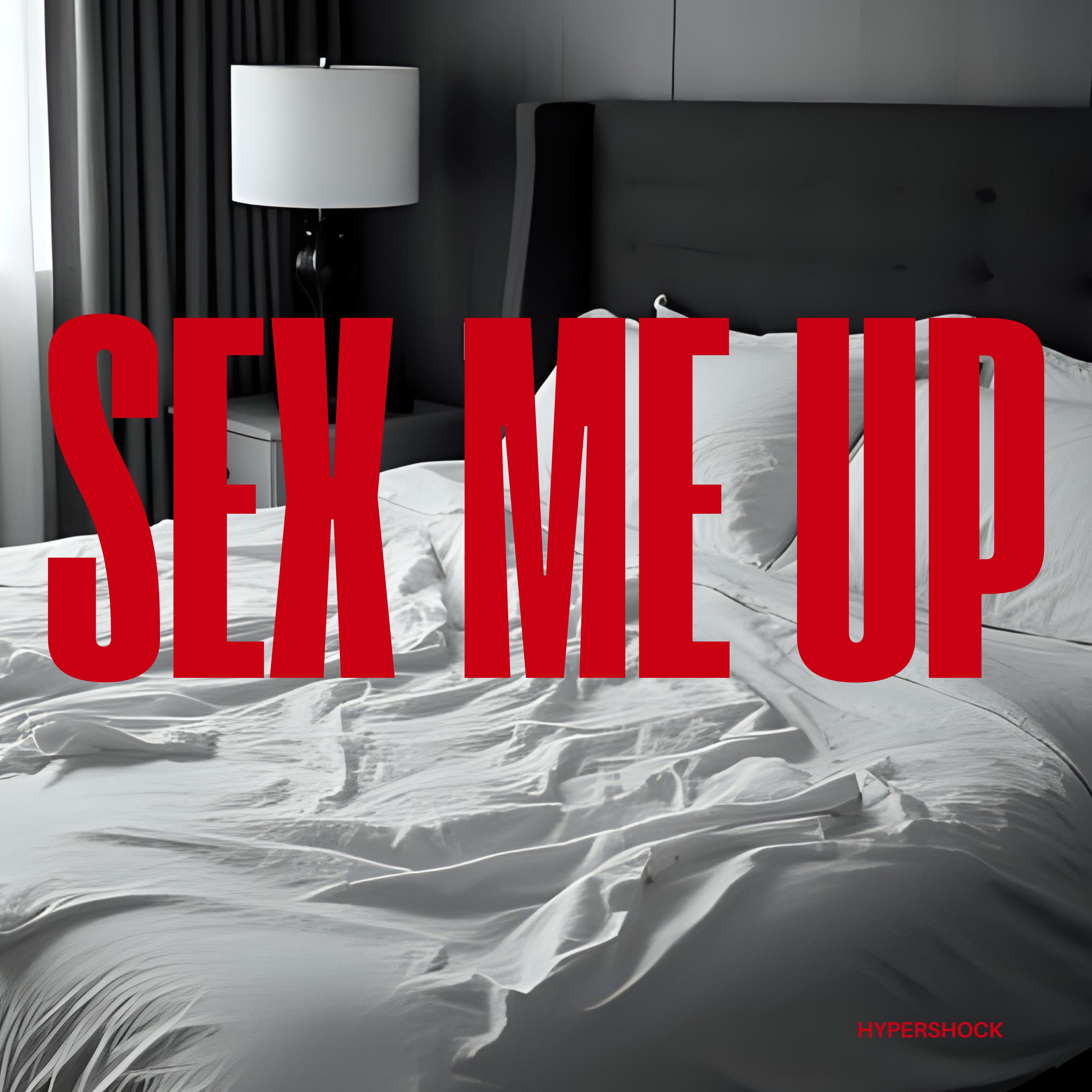 Sex Me Up artwork