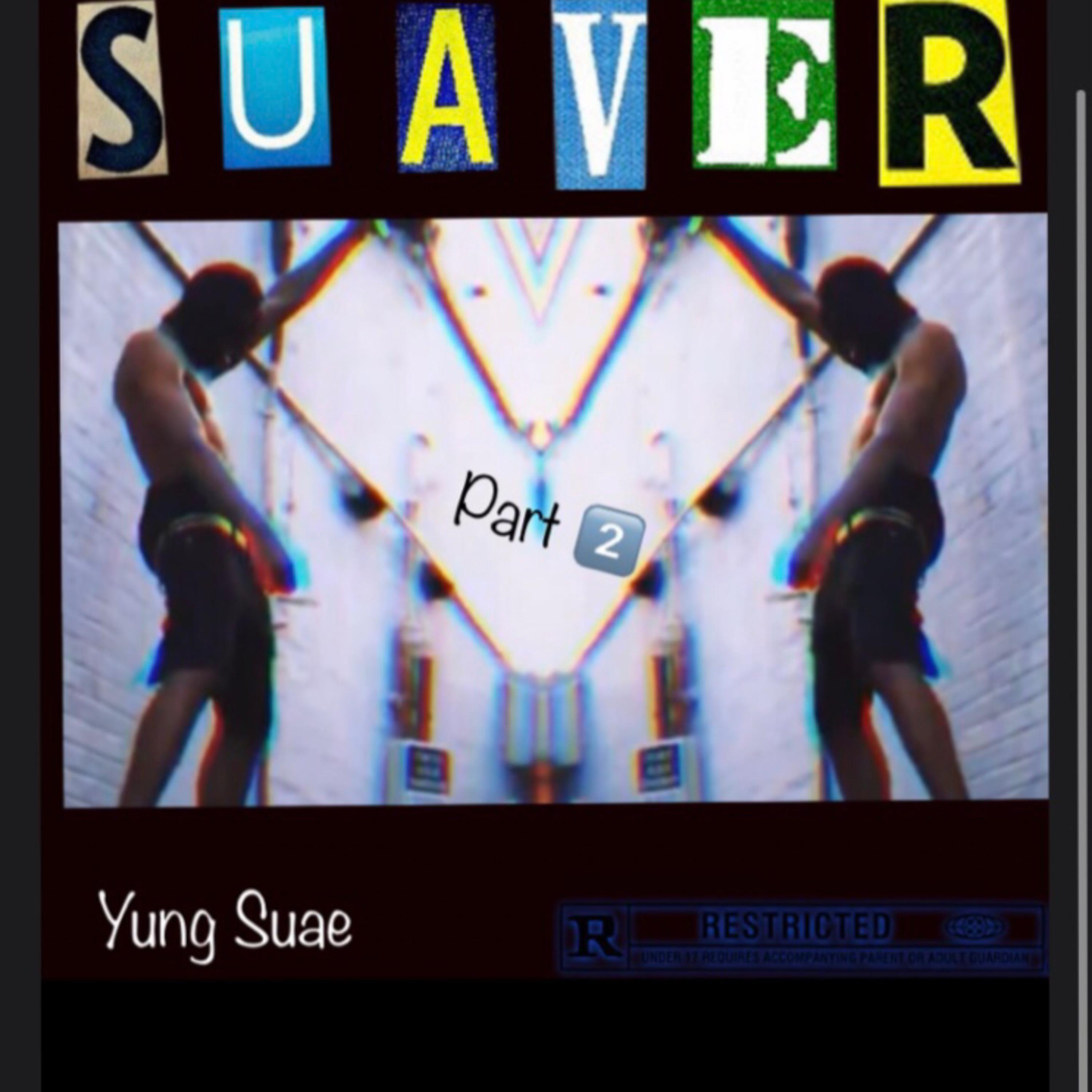 Suaver Pt2 by Yung Suae cover art