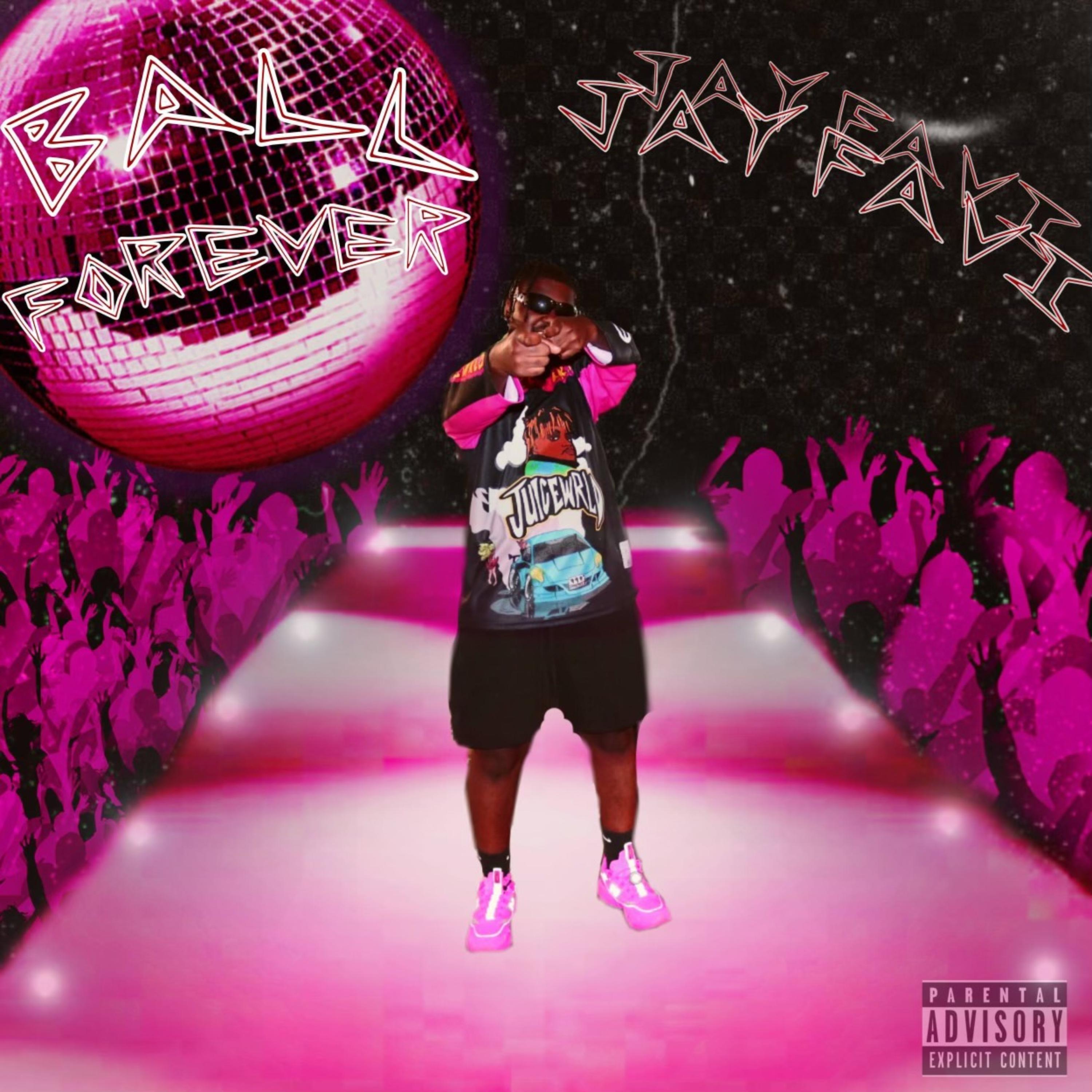 Ball Forever by Jay Favi cover art