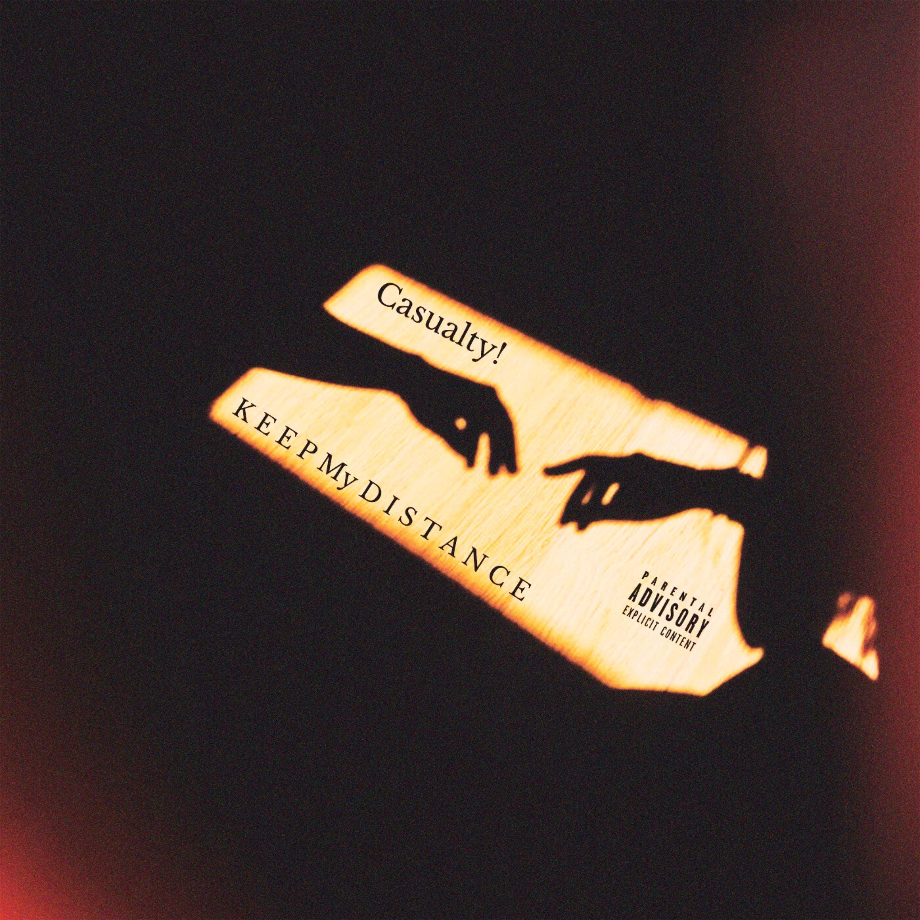K E E P MY D I S T A N C E by Casualty! cover art