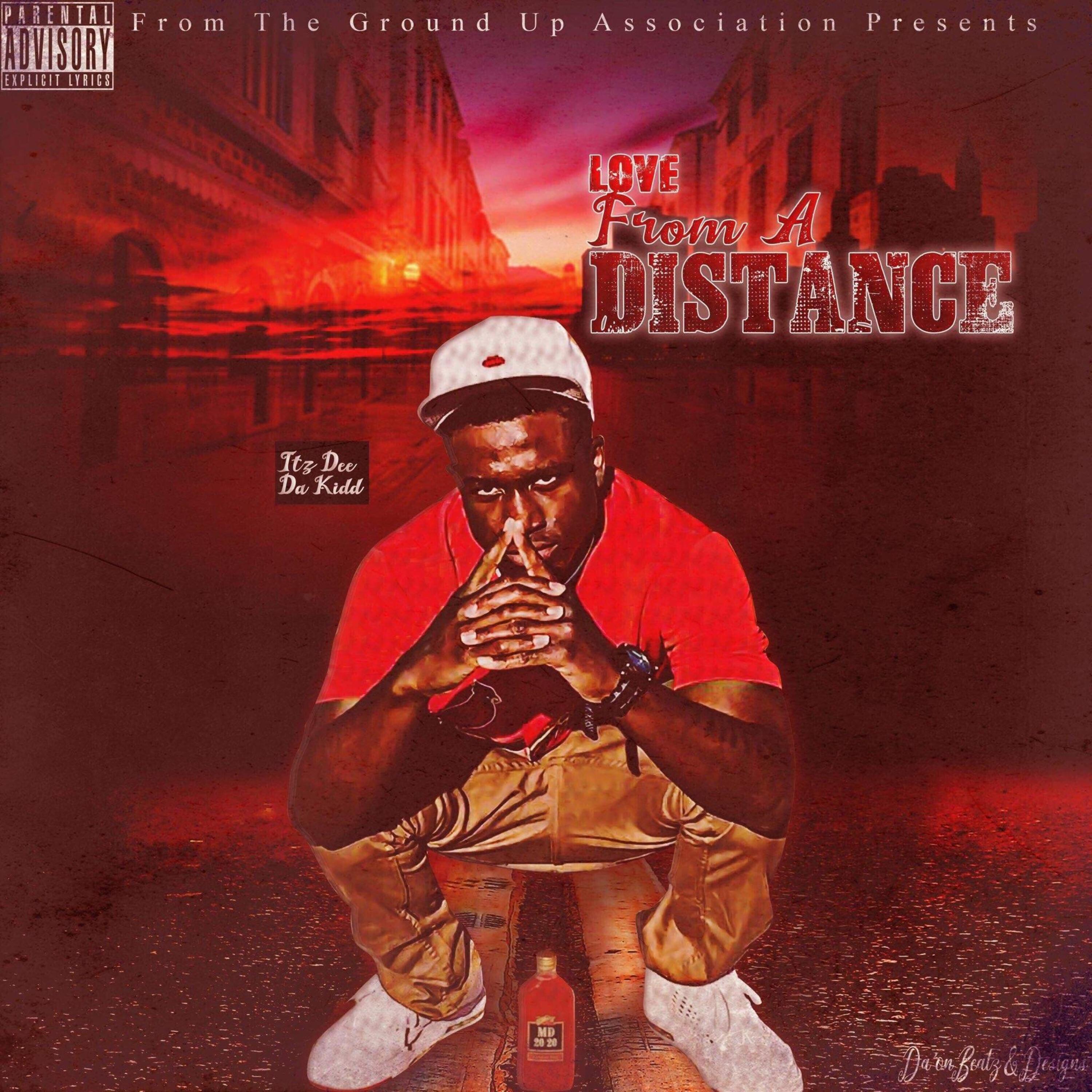 Love From A Distance by Itz Dee Da Kidd cover art