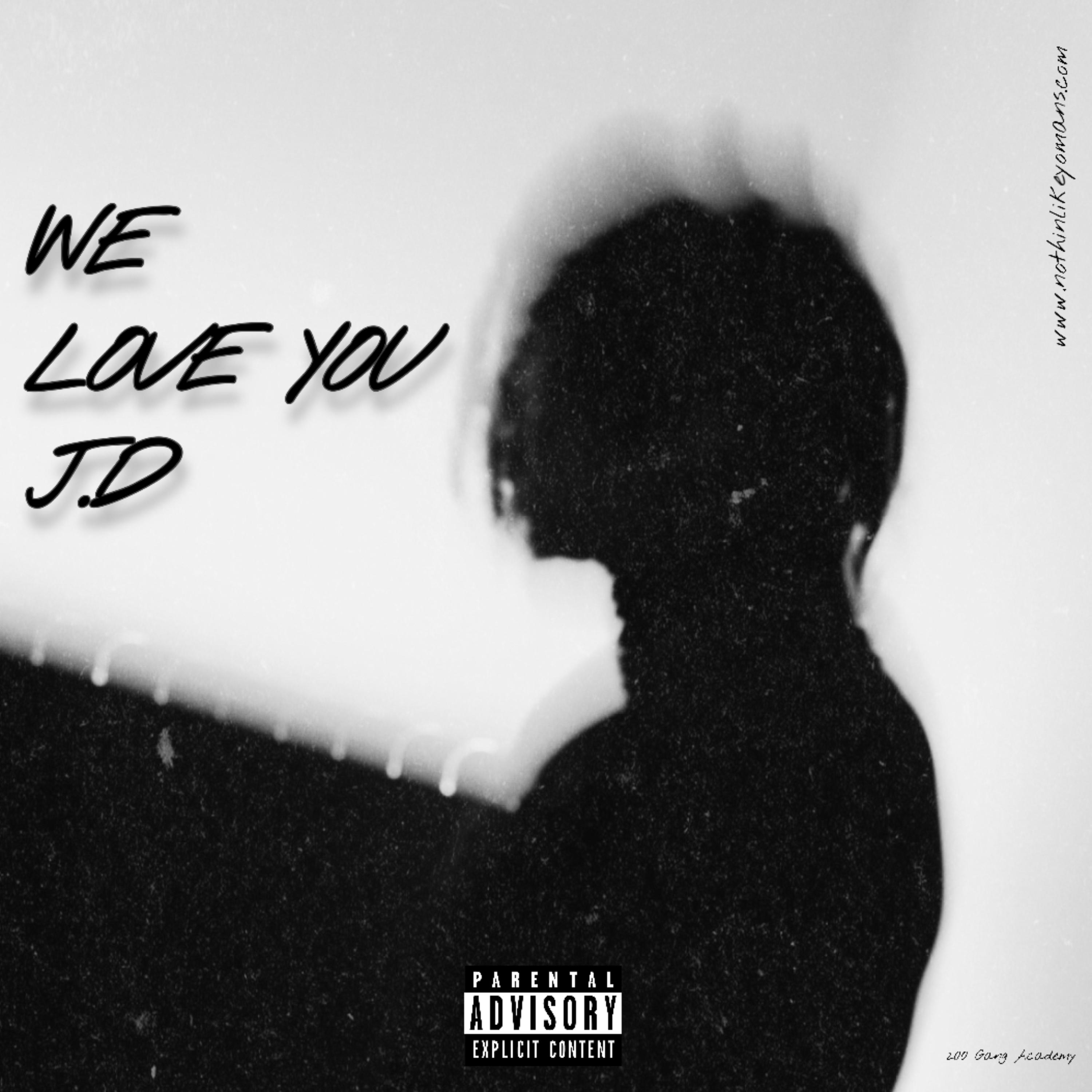 We Love You J.D artwork