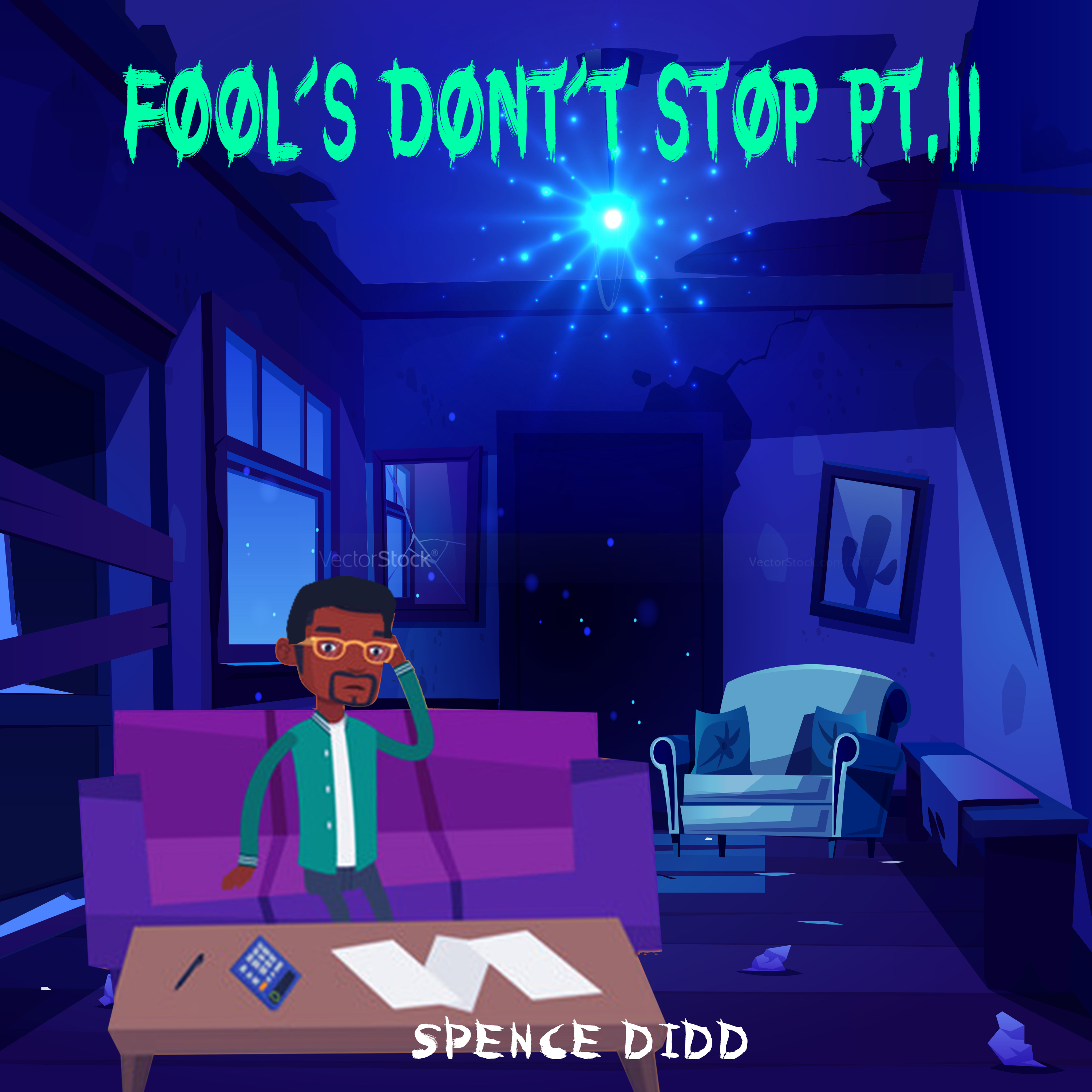 Fool's Don't Stop Pt. II artwork