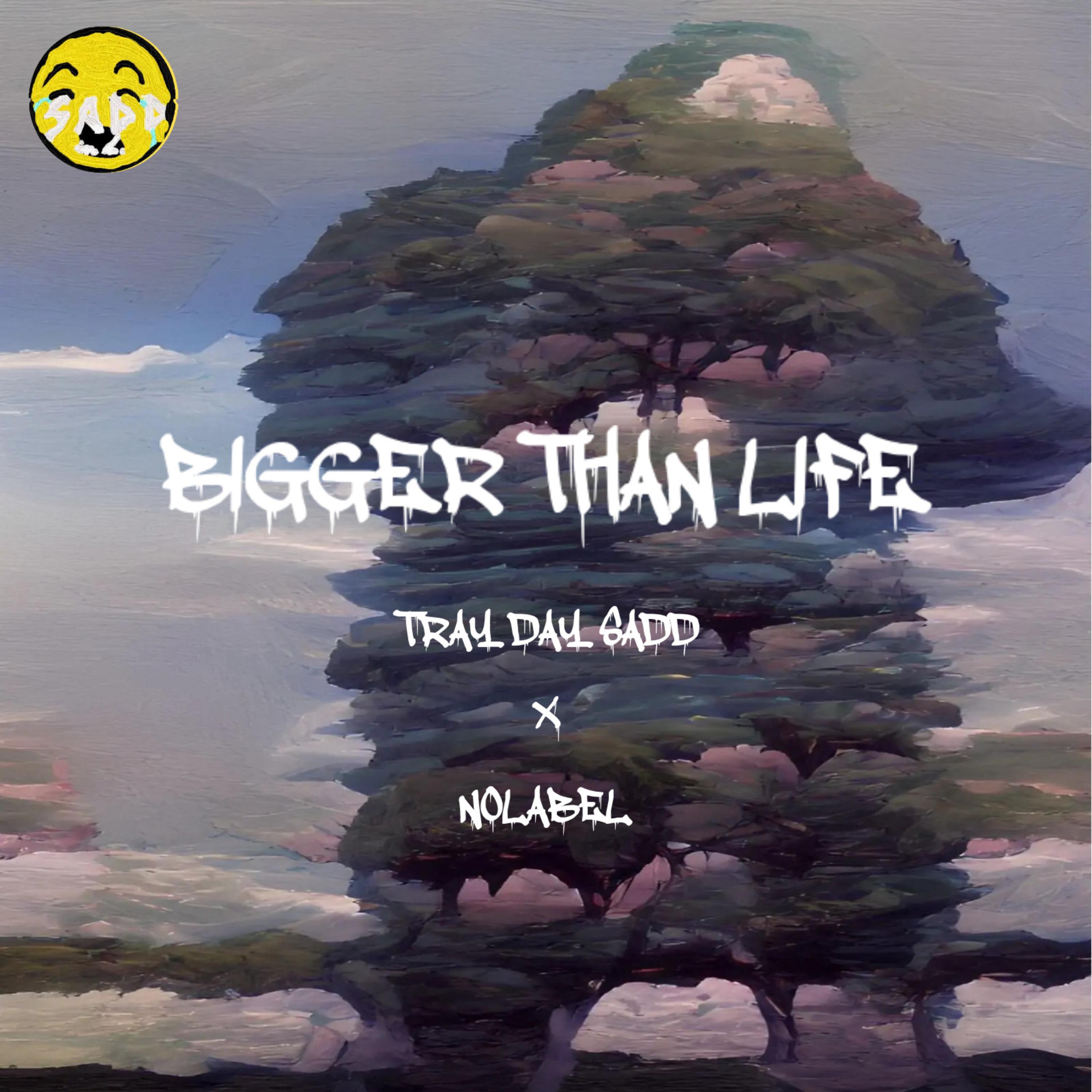 Bigger Than Life artwork