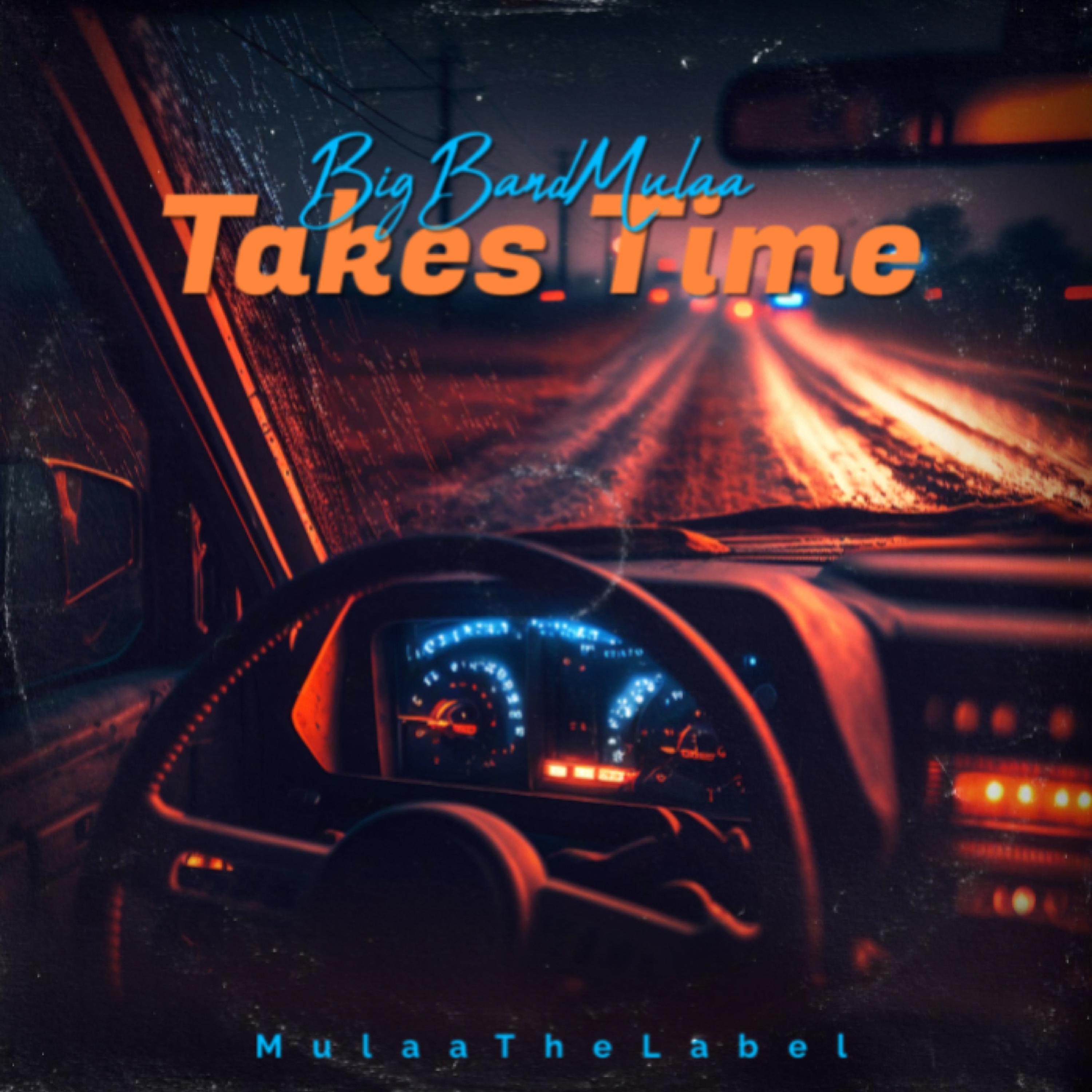 Takes Time artwork