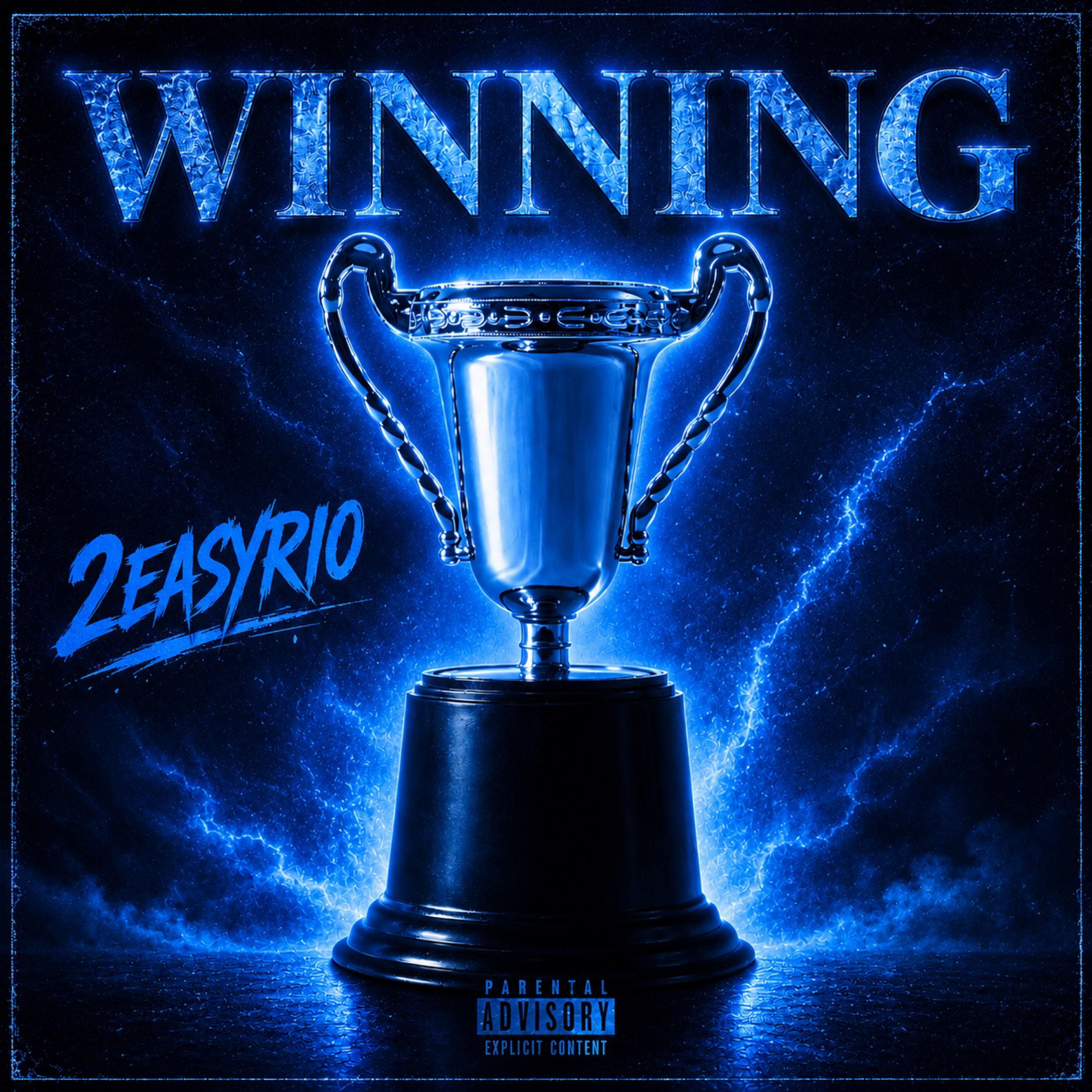 Winnin by 2easyrio cover art