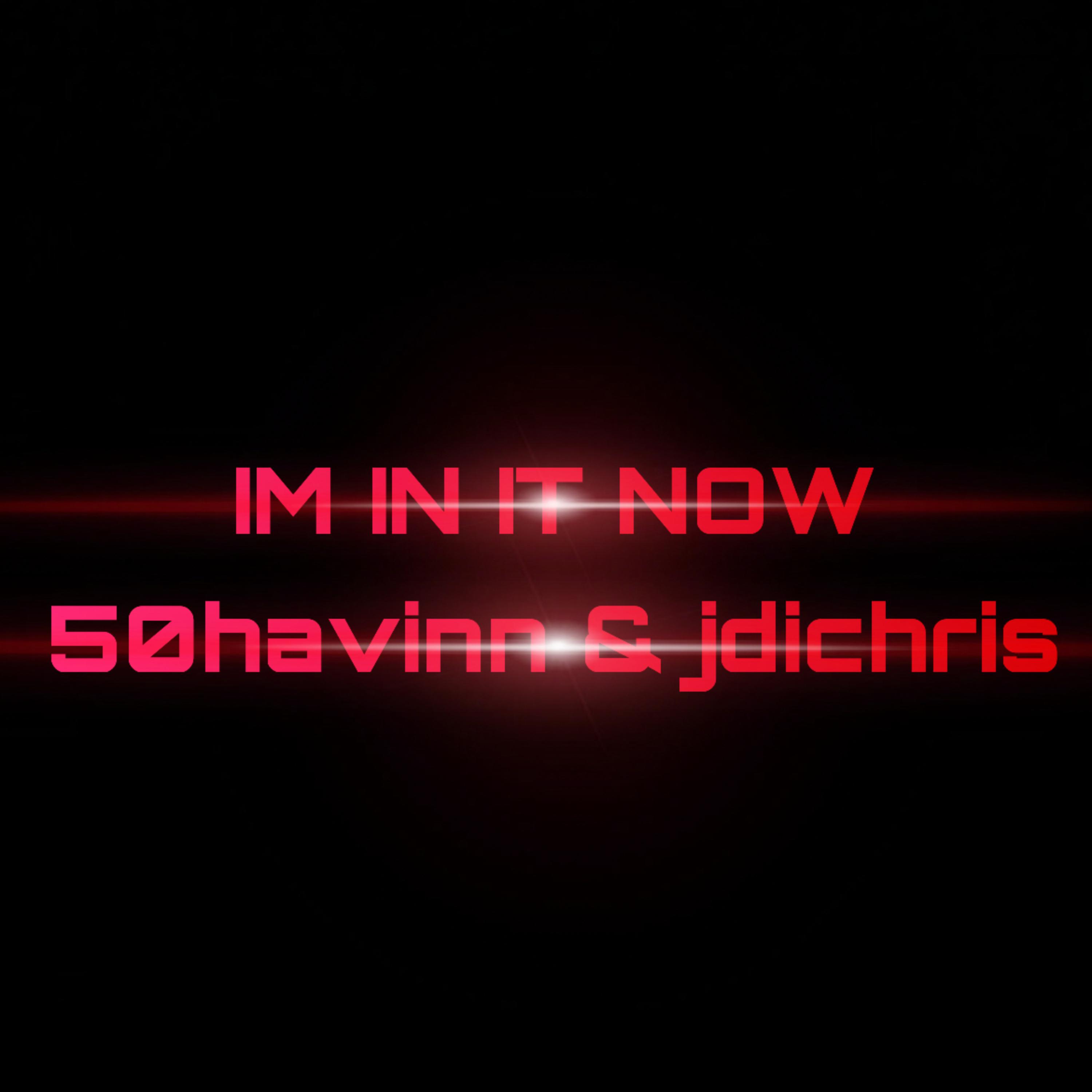 I’m In It Now artwork