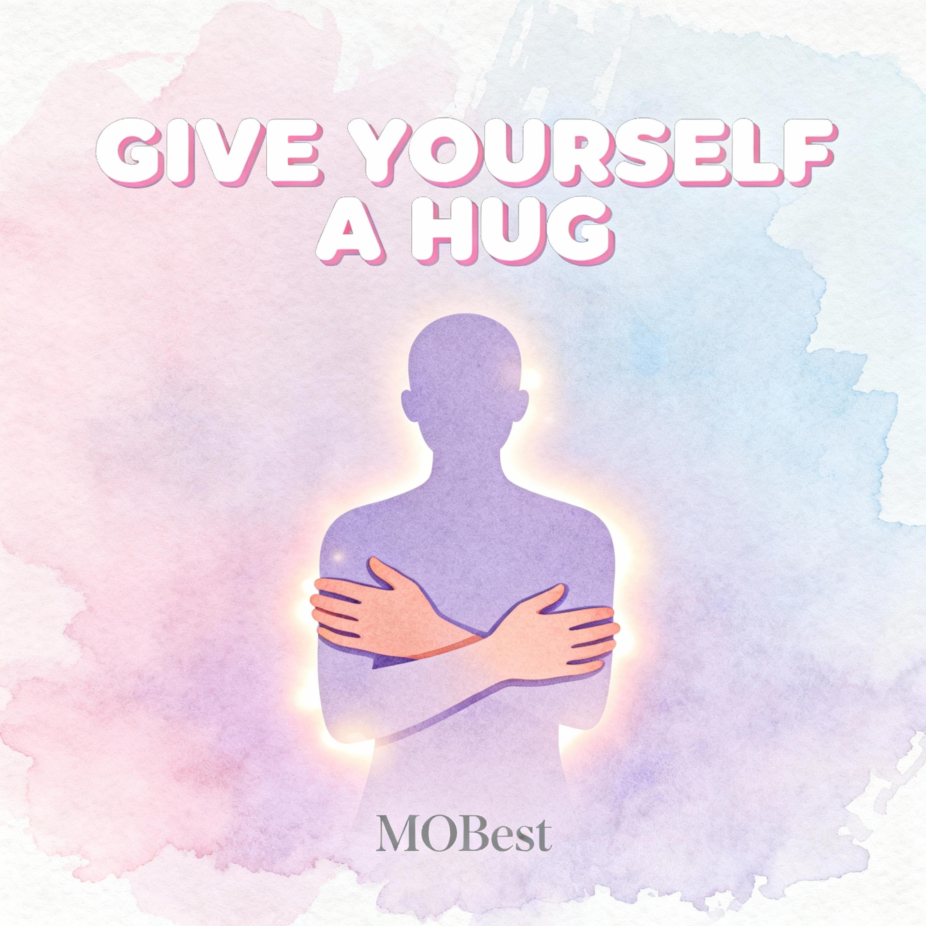 Give Yourself A Hug artwork