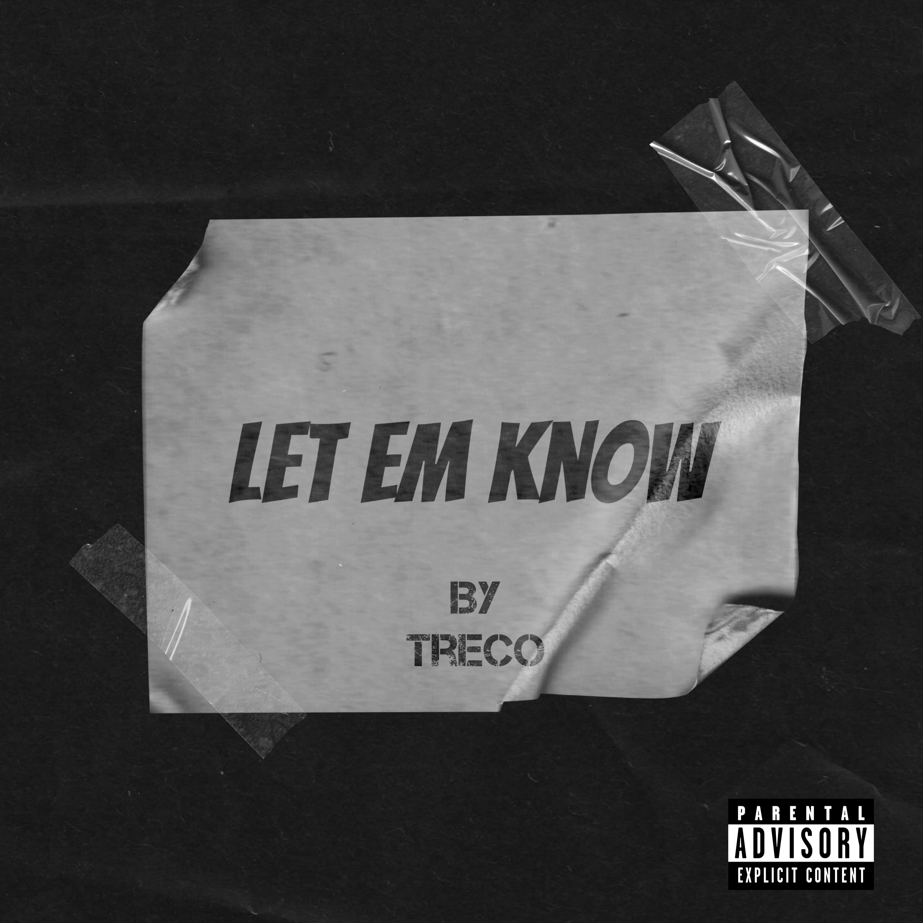 Let Em Know artwork