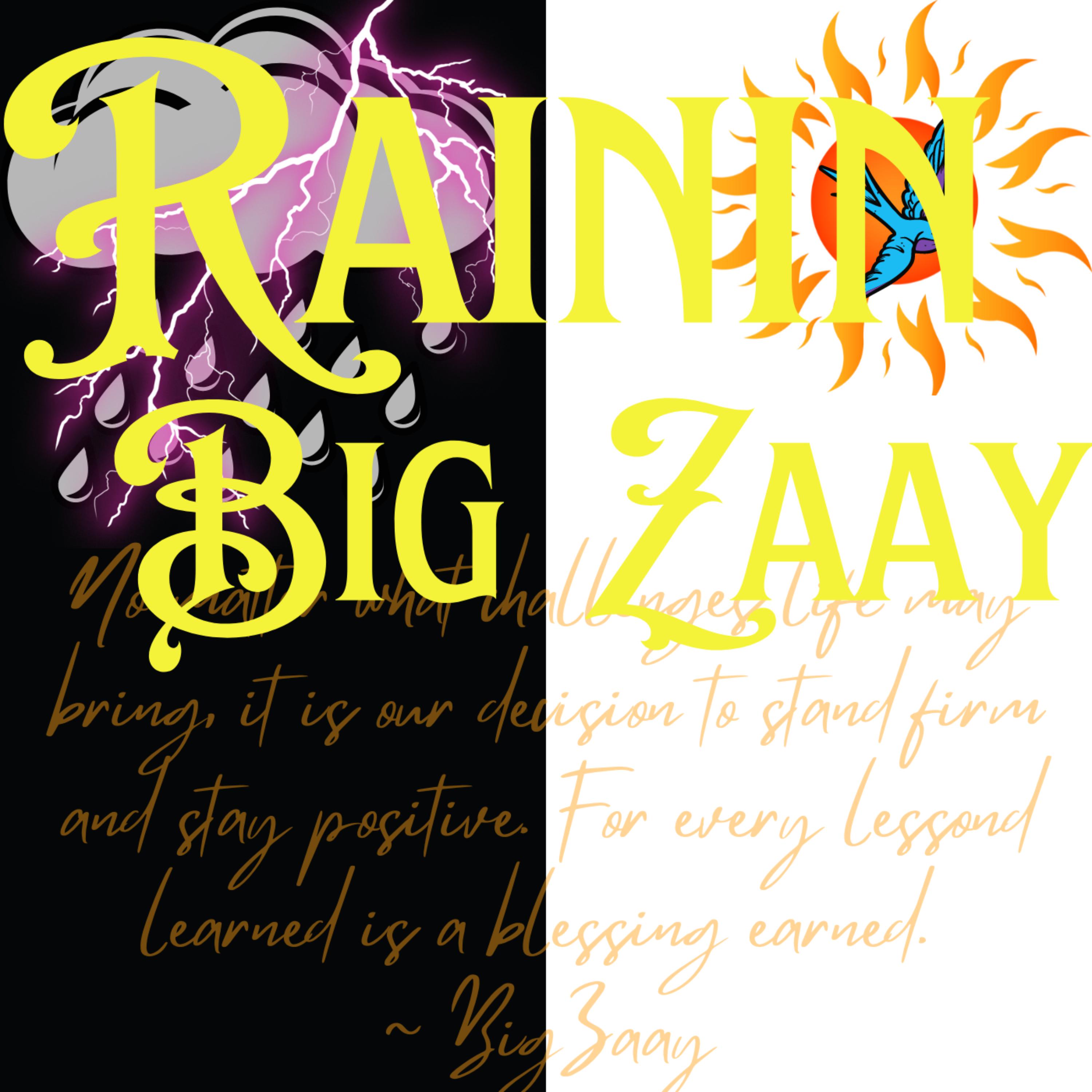 Rainin by Big Zaay  cover art
