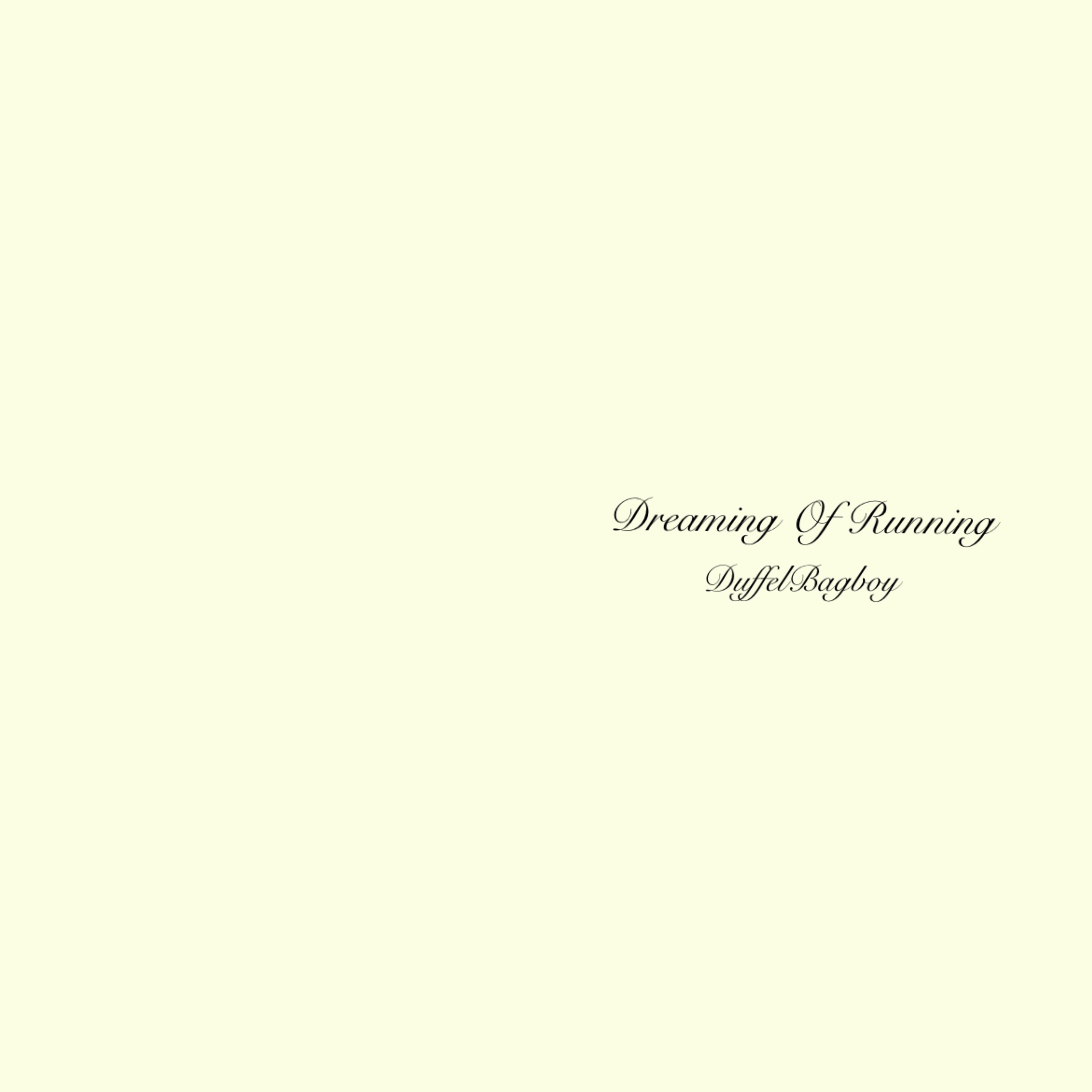 Dreaming Of Running artwork