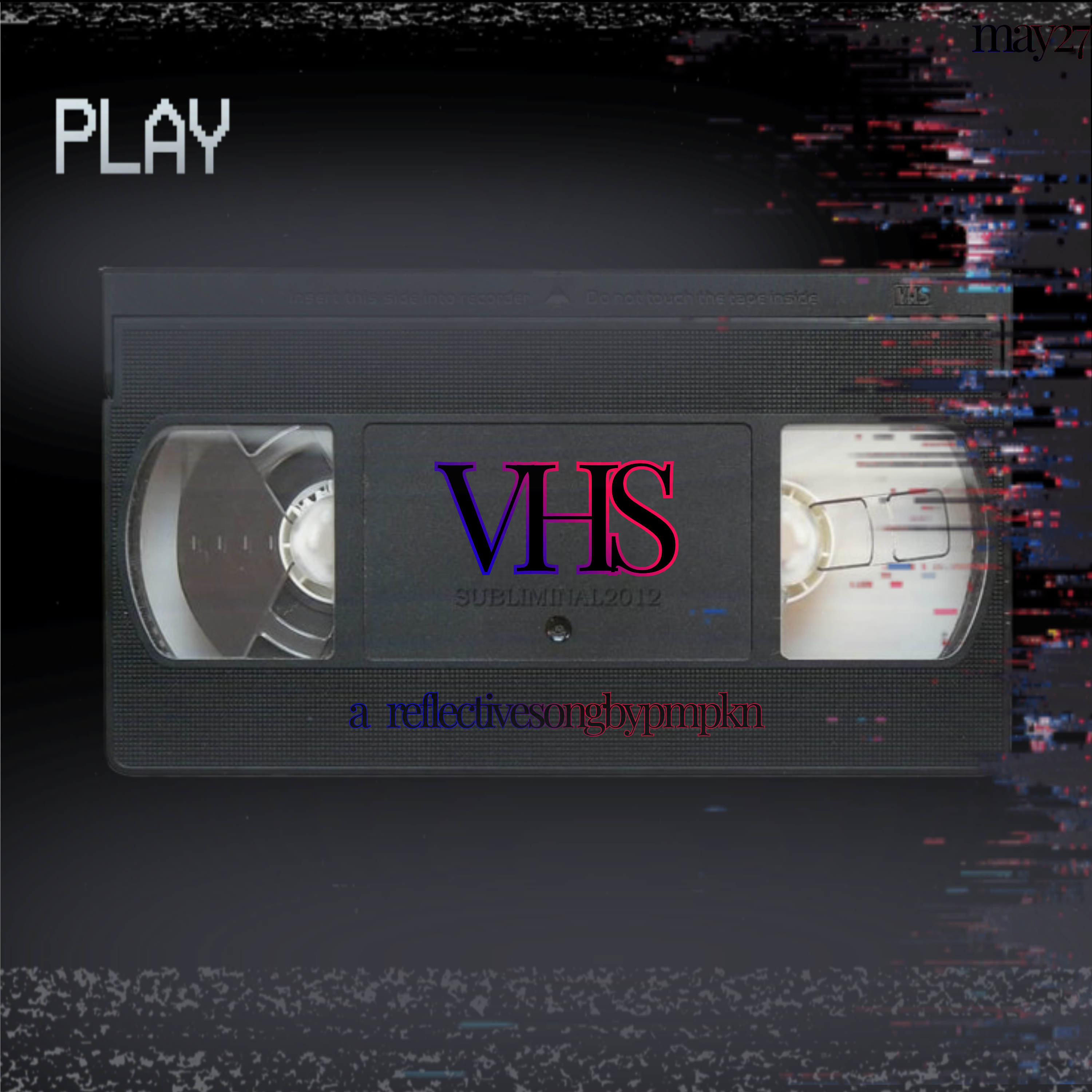VHS by PMPKN cover art