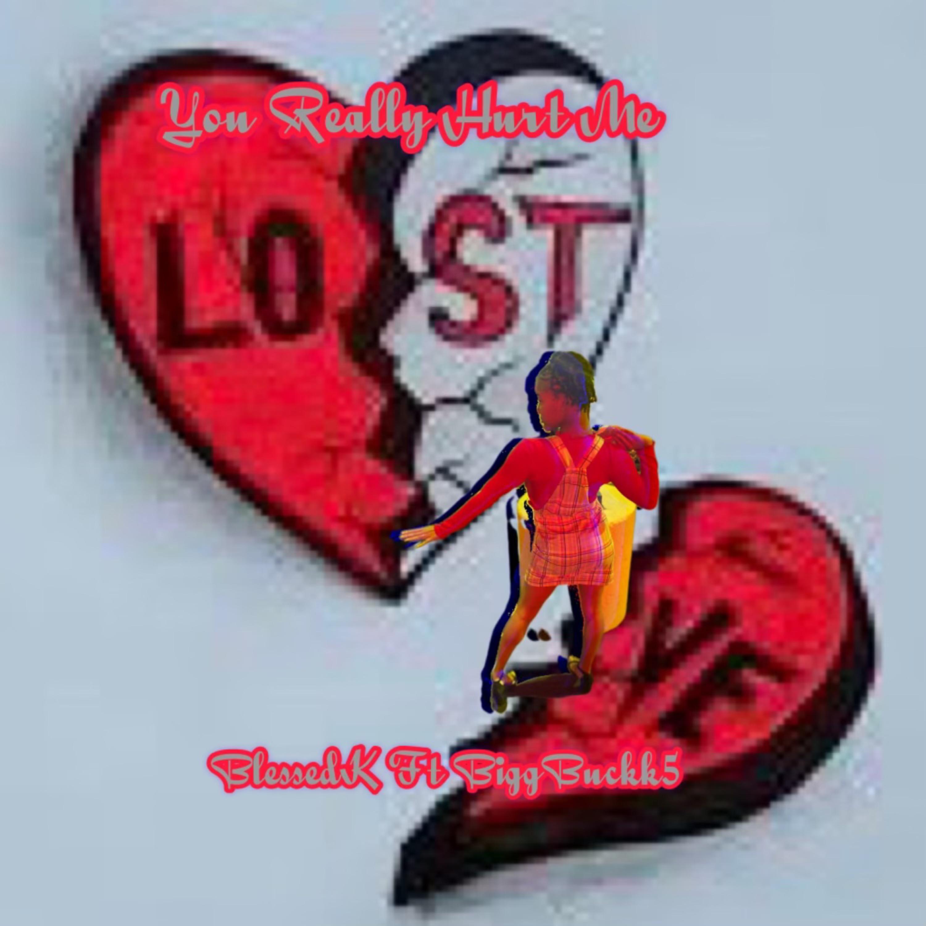 You Really Hurt Me artwork