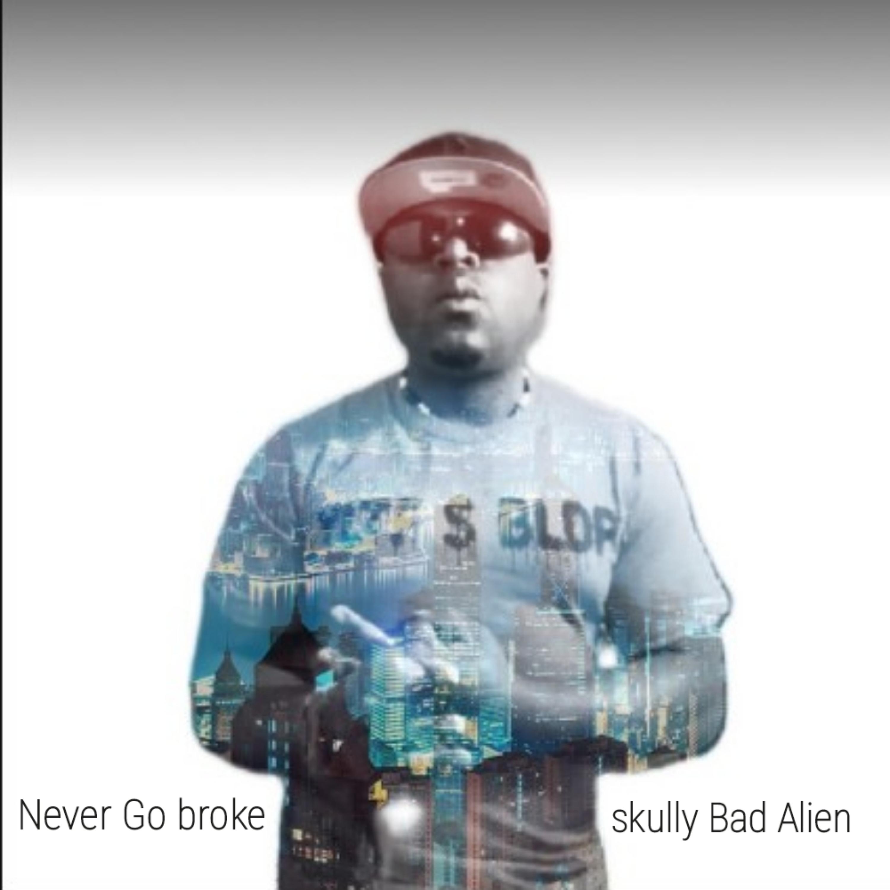 Never Go broke artwork