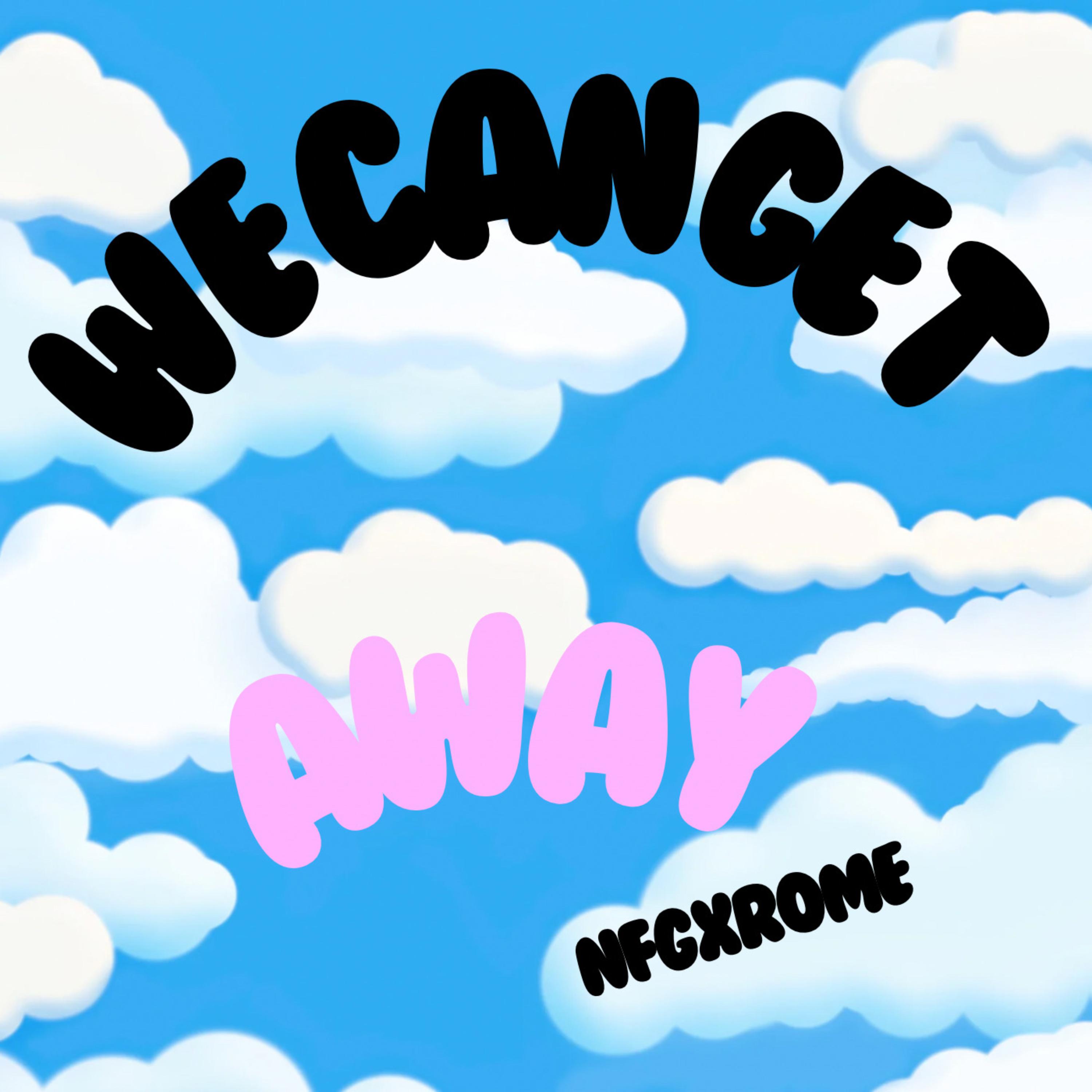 WE CAN GET WAY artwork