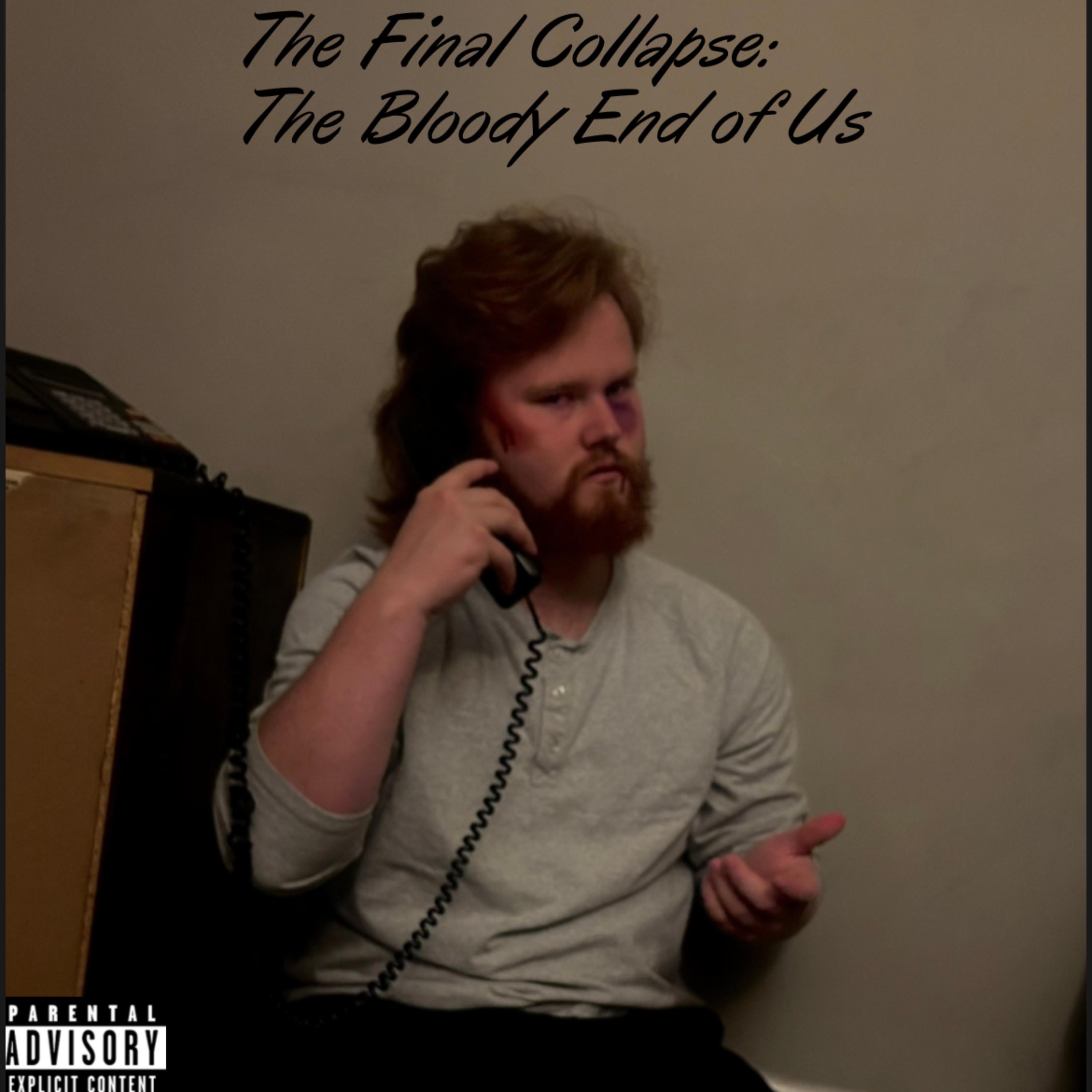 The Final Collapse: The Bloody End of Us artwork