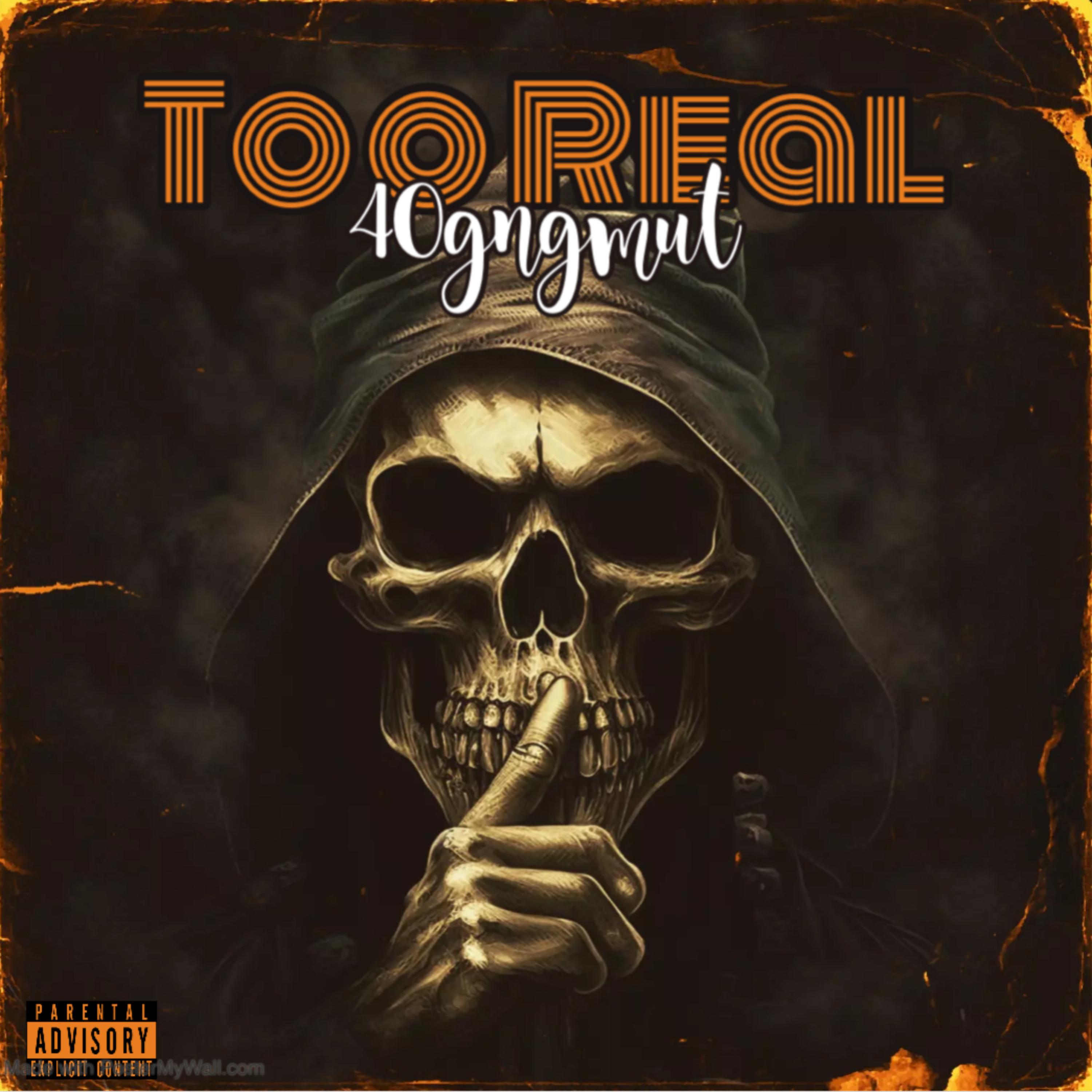 Too Real artwork
