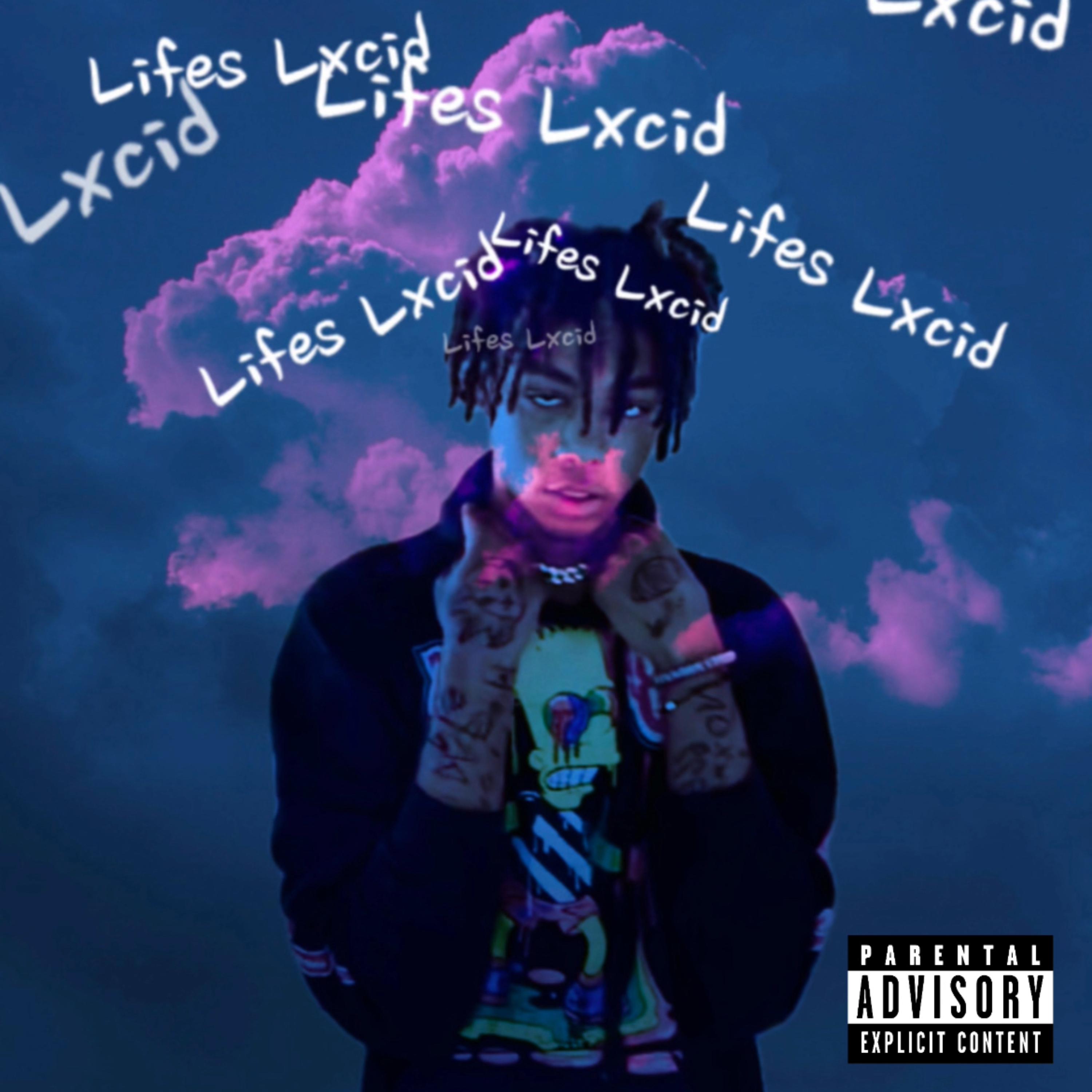 Lifes Lxcid artwork