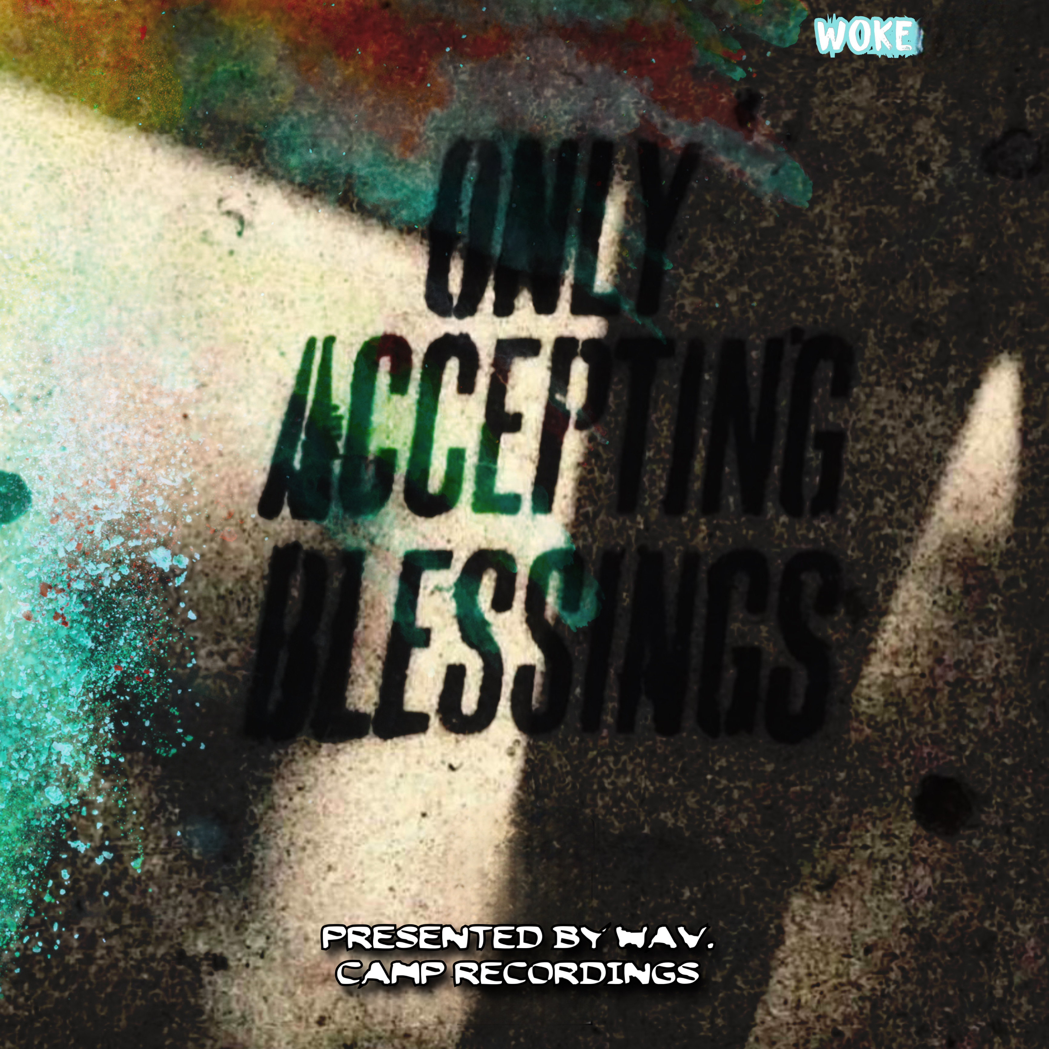 ONLY ACCEPTING BLESSINGS artwork