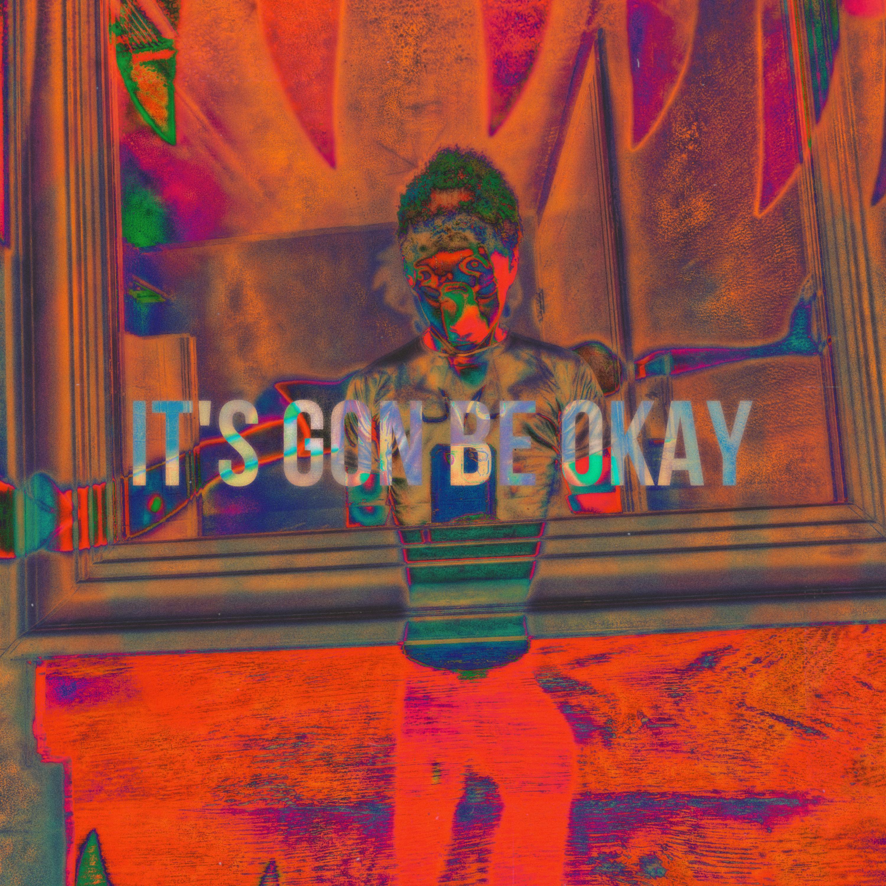 It’s Gon Be Okay artwork