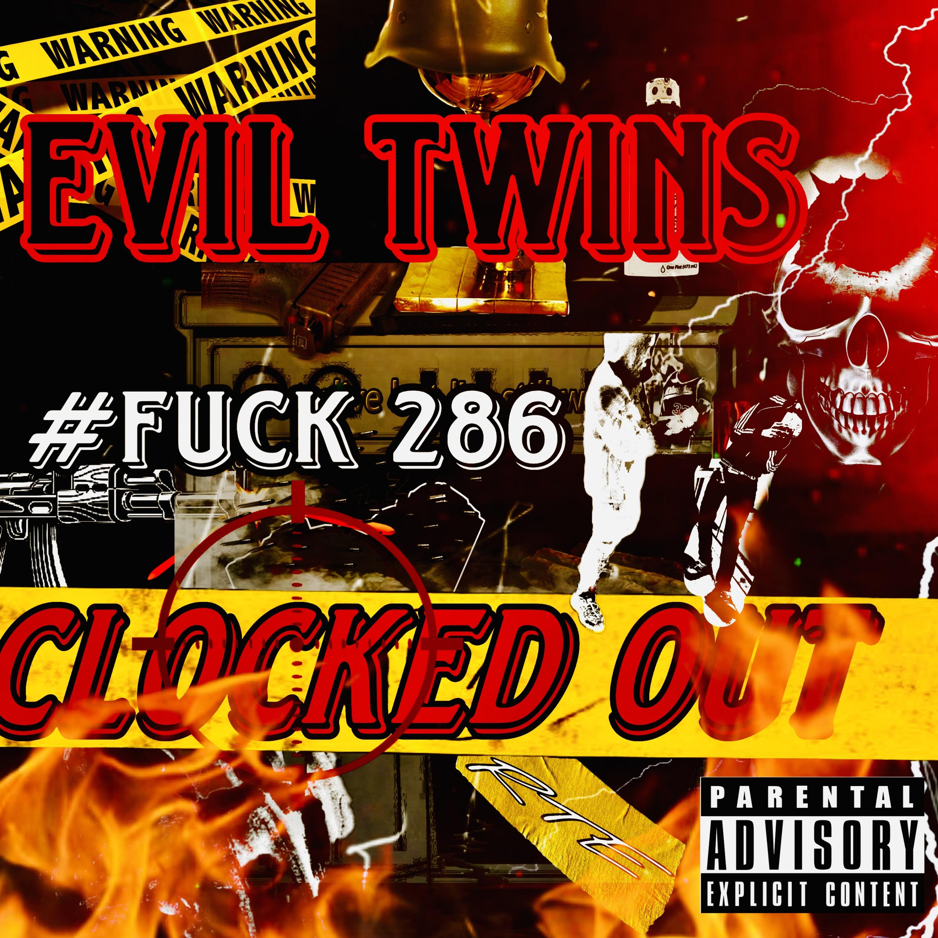 Evil Twin’s #Fuck 286 Clocked Out R.U artwork
