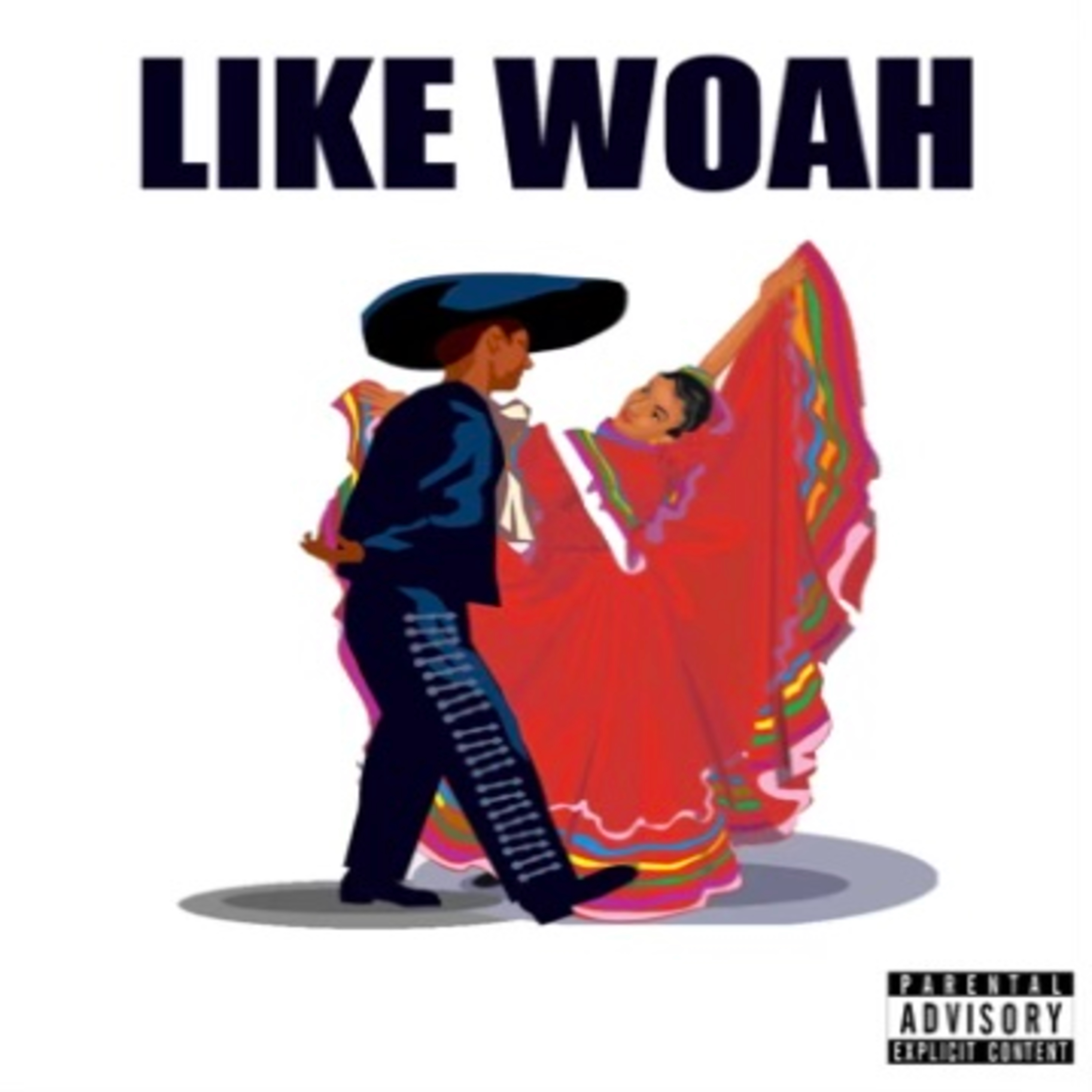 Like Woah artwork