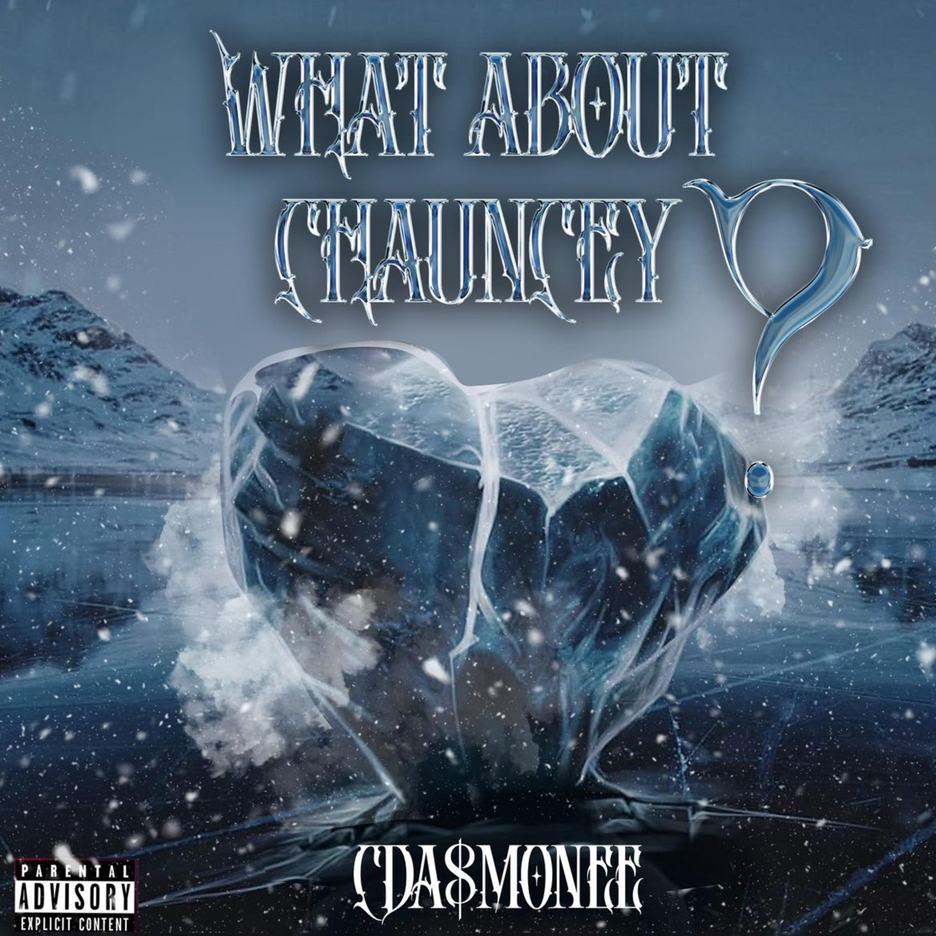 WHAT ABOUT CHAUNCEY? artwork