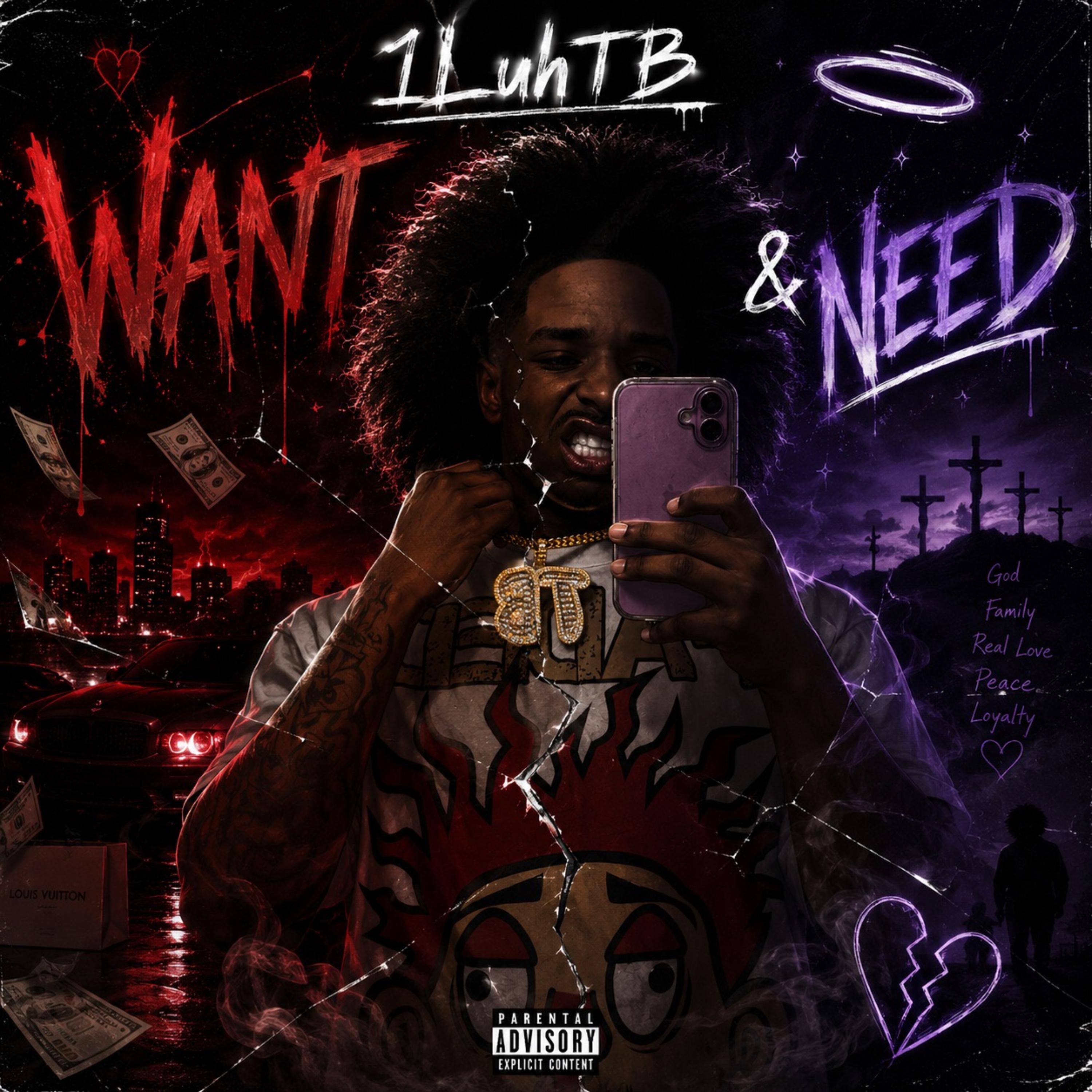 Want & Need by 3LuhSteppa cover art