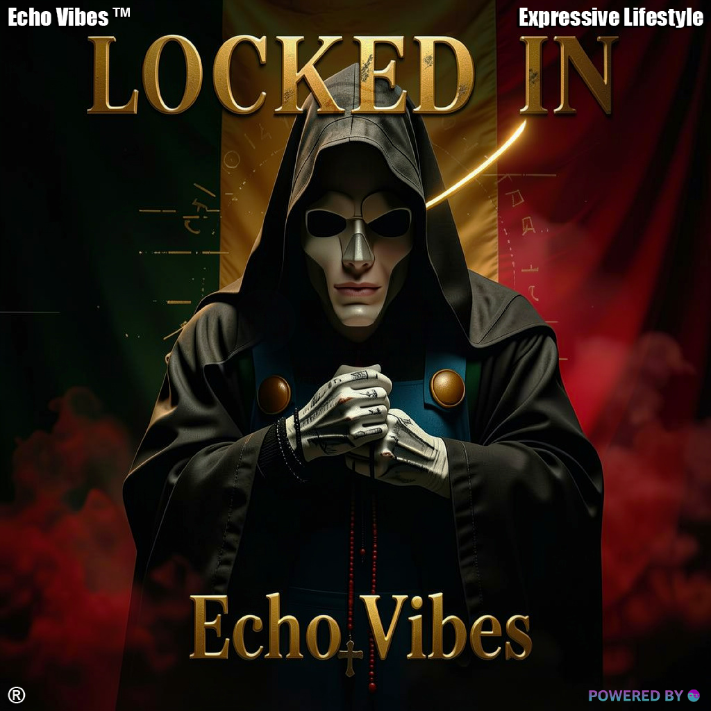 LOCKED IN ™ by Echo Vibes cover art