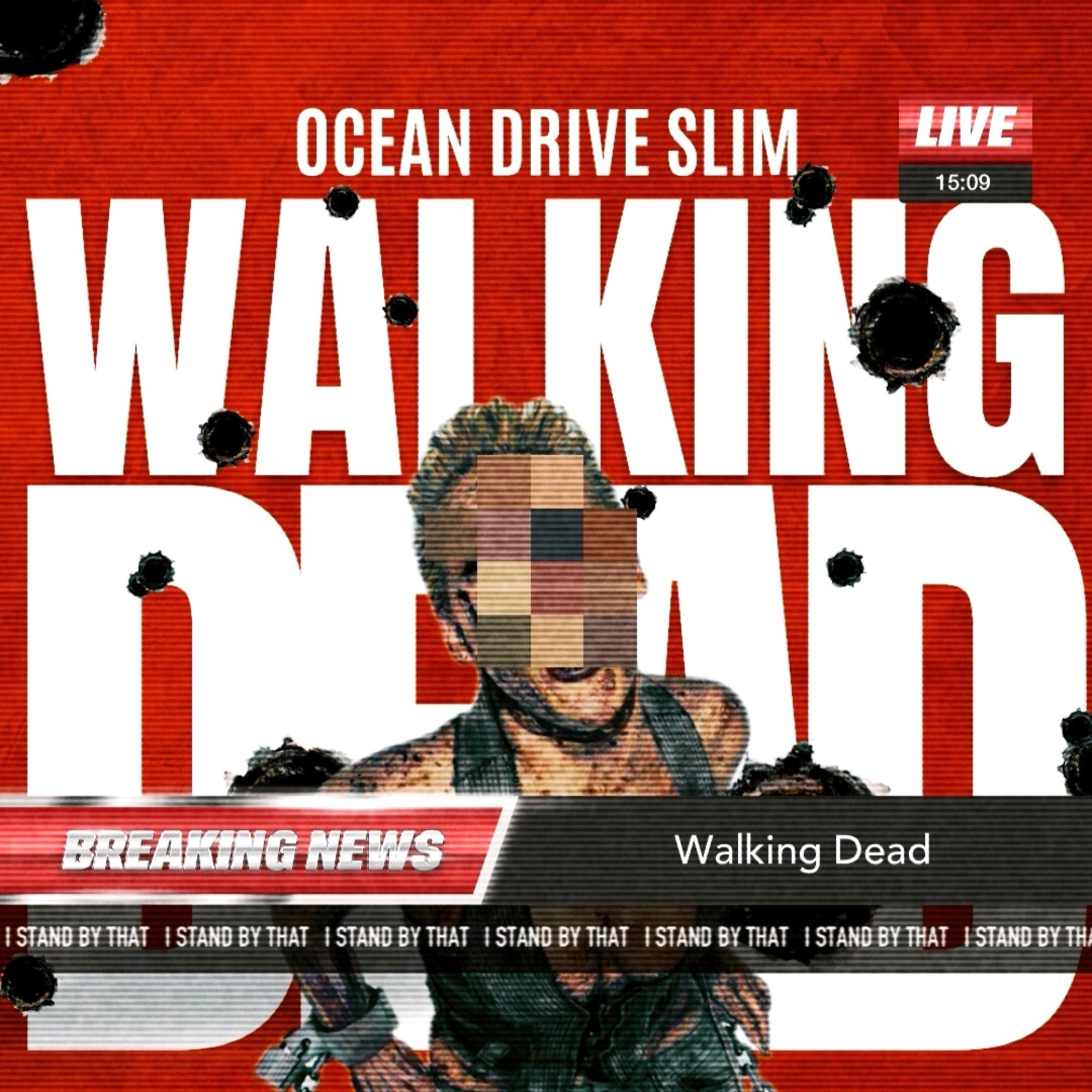 Walking Dead by Ocean Drive Slim cover art