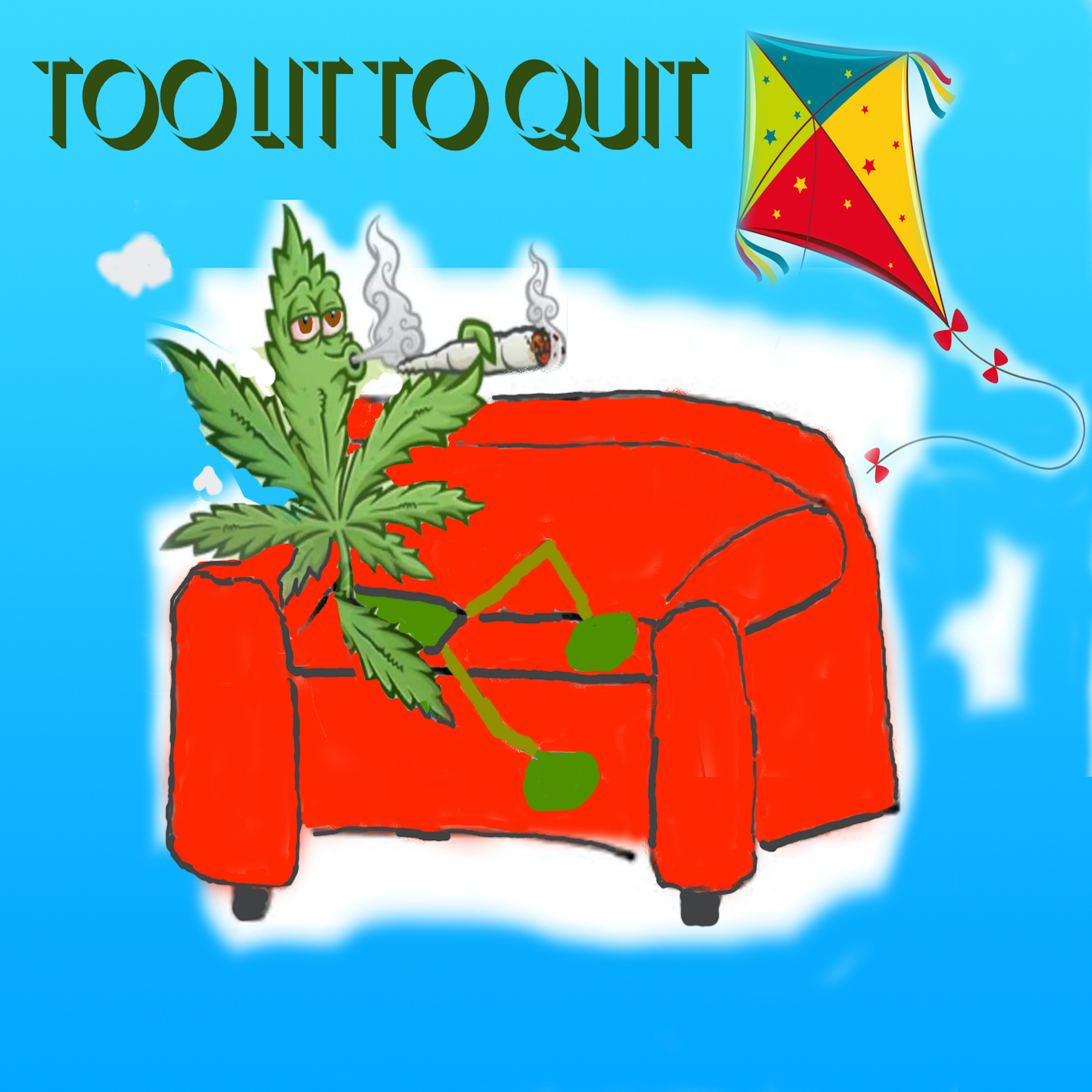 Too Lit To Quit artwork
