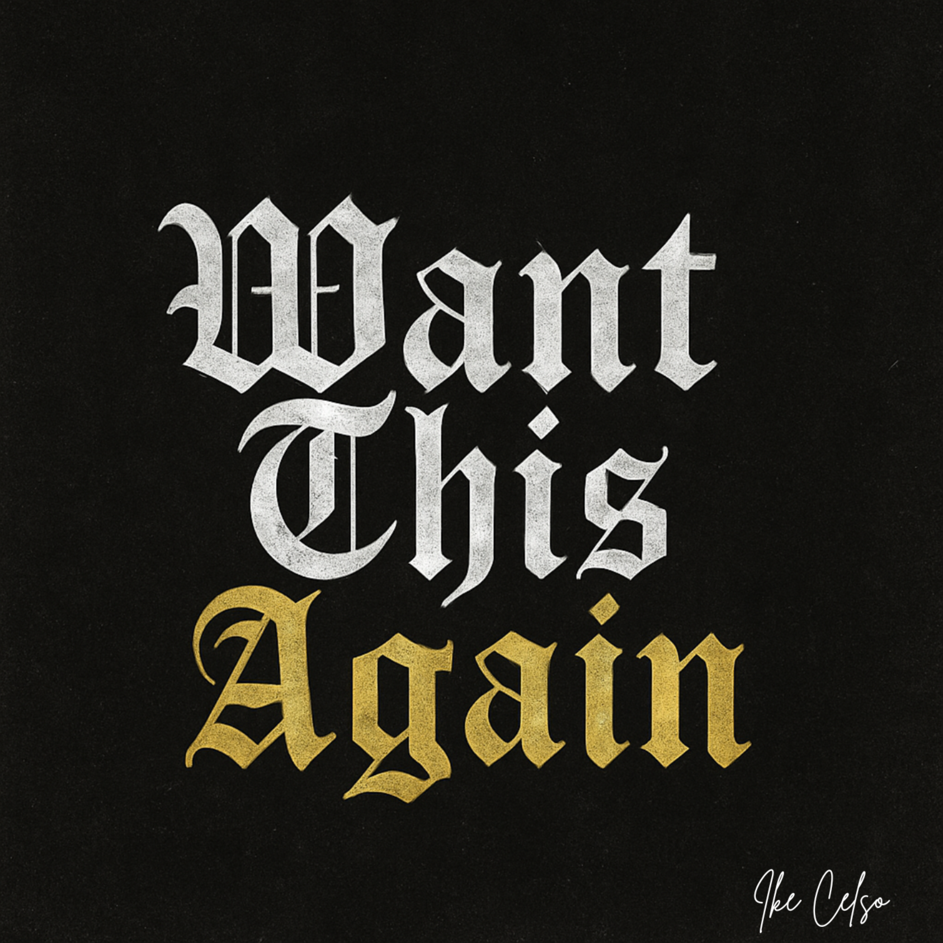 Want This Again artwork