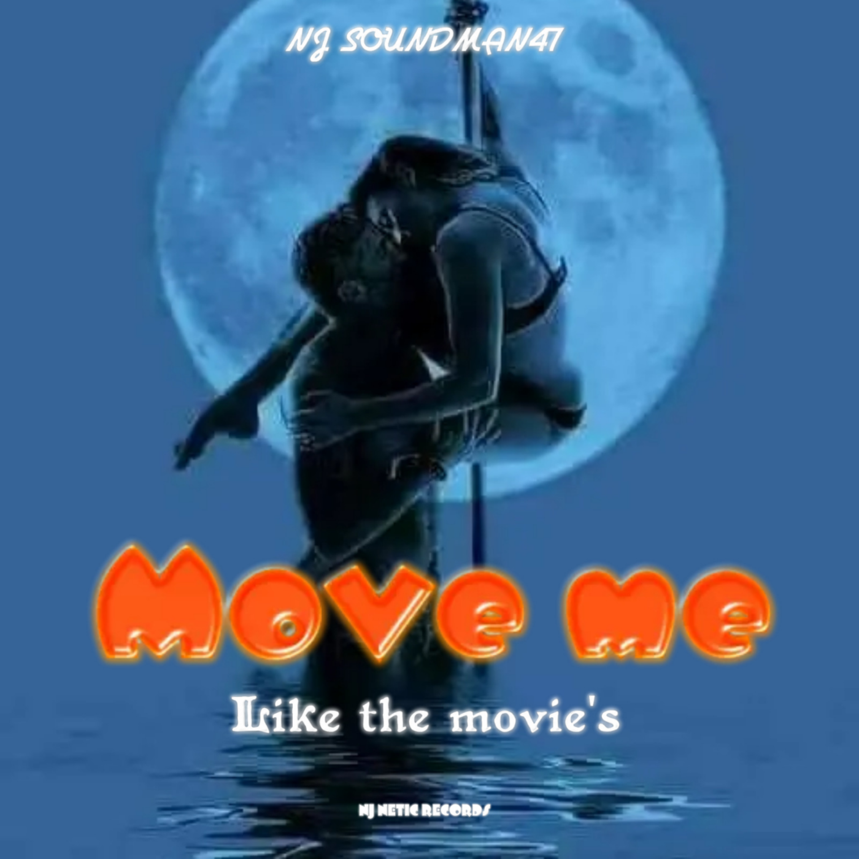 MOVE ME LIKE THE MOVIE'S artwork