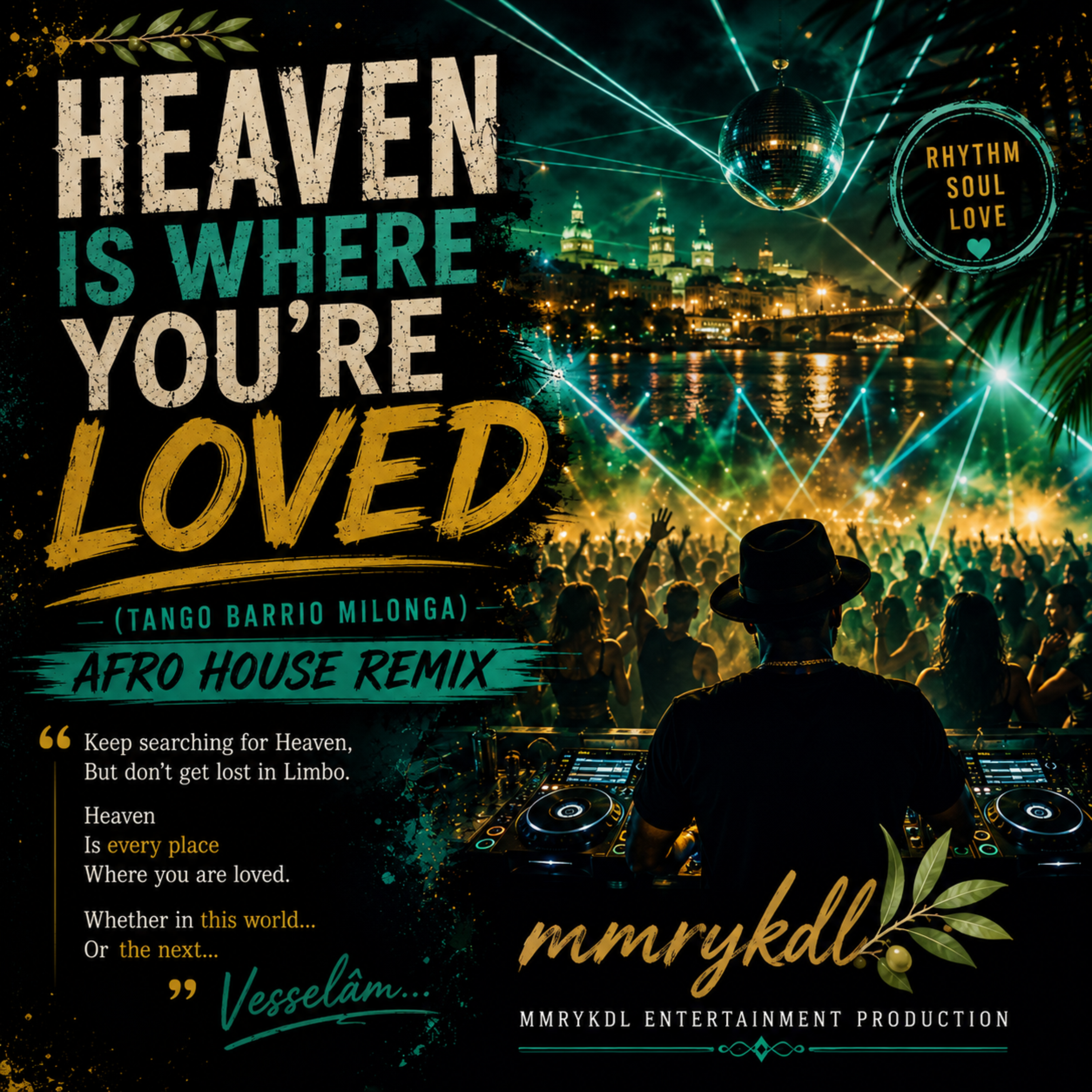HEAVEN IS WHERE YOU'RE LOVED (Afro House Remix) by MMRYKDL cover art