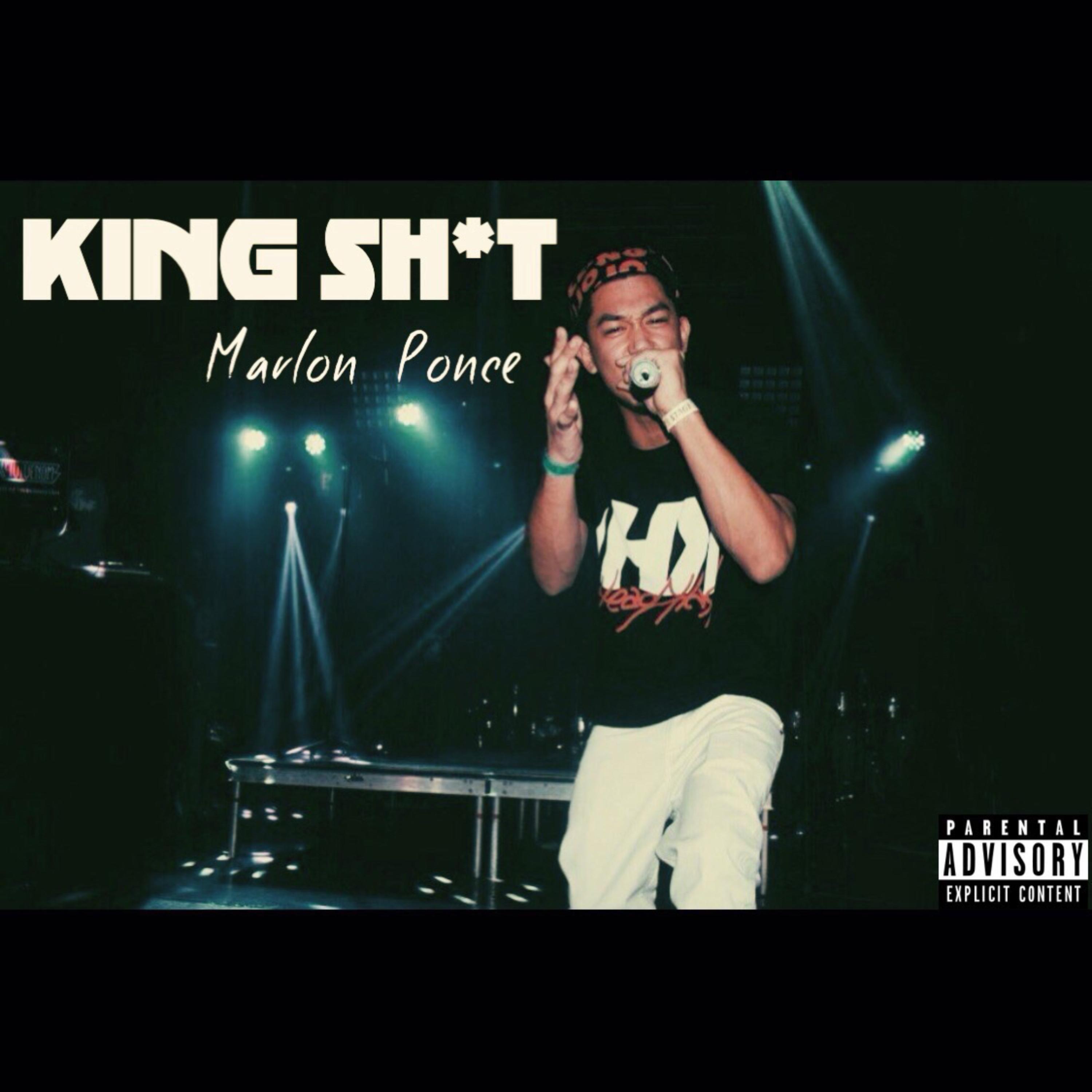 King Sh*t by Marlon Ponce cover art