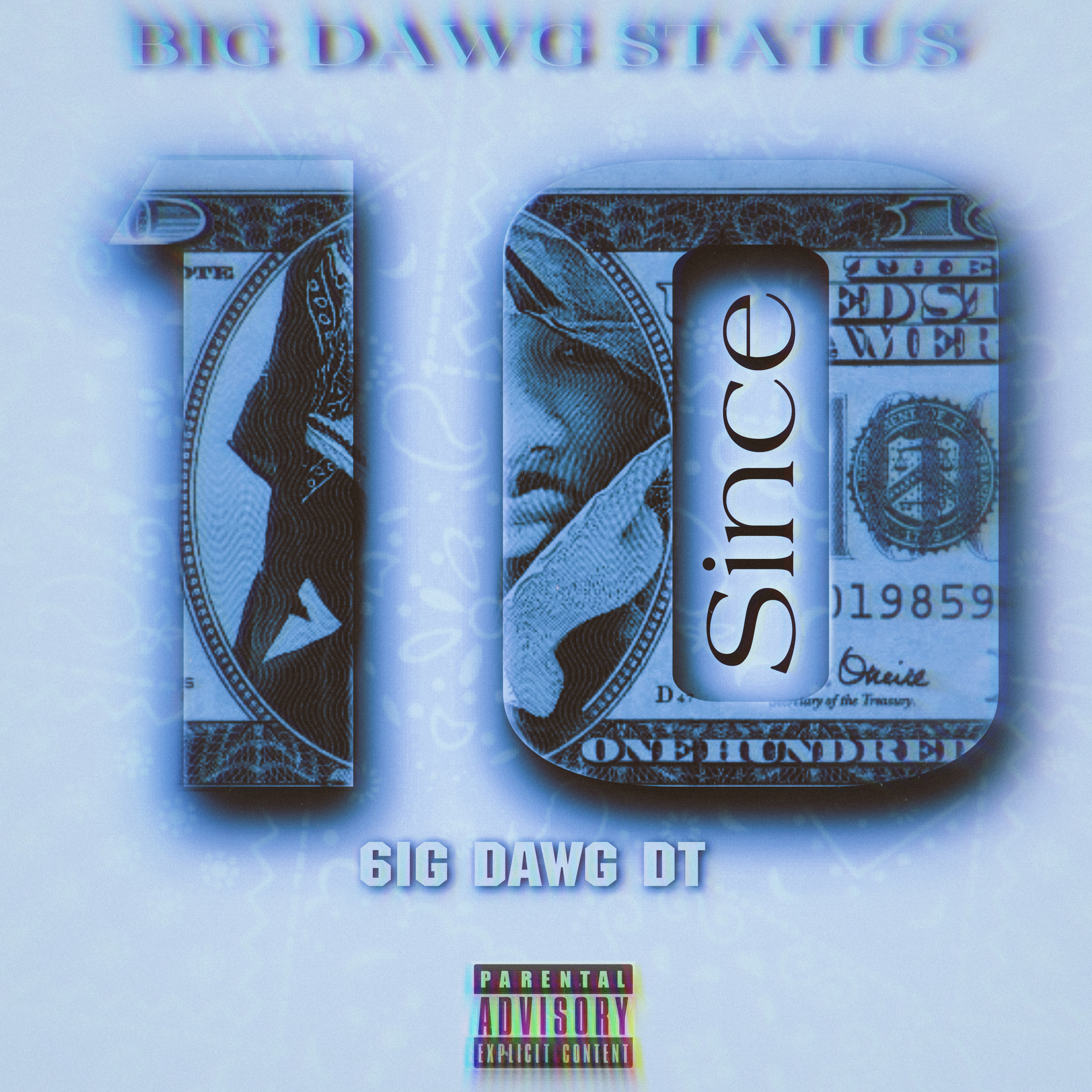 Since 10 by 6iG DawG DT cover art