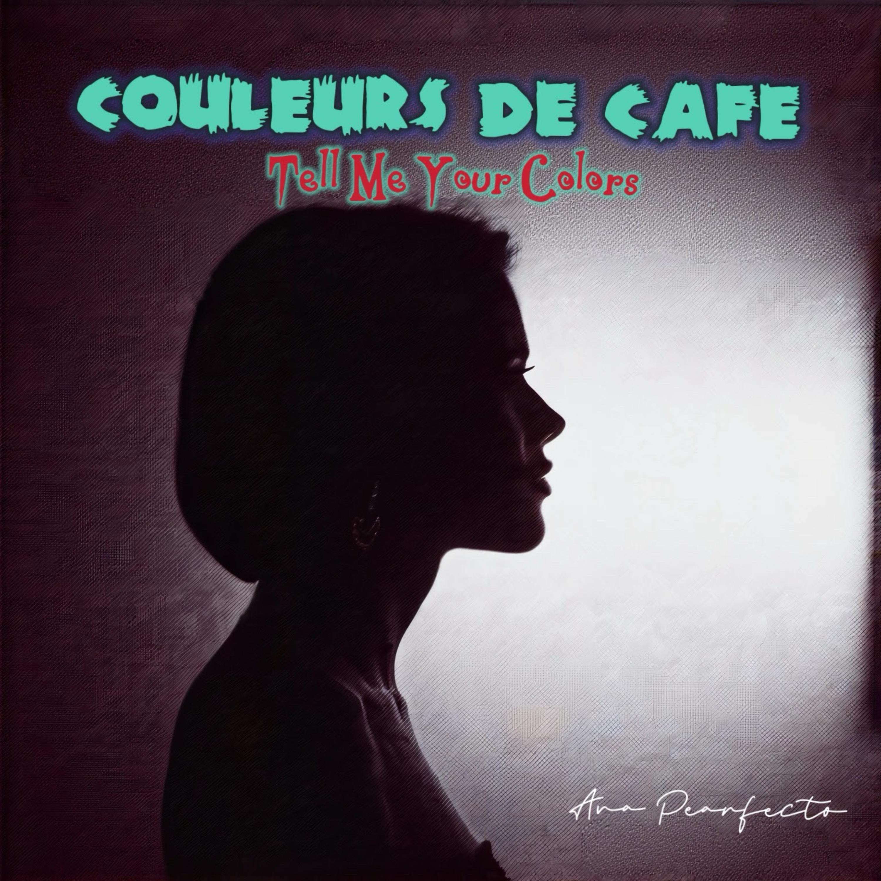 Couleurs De Cafe (Tell Me Your Colors) by Ava Pearfecto cover art