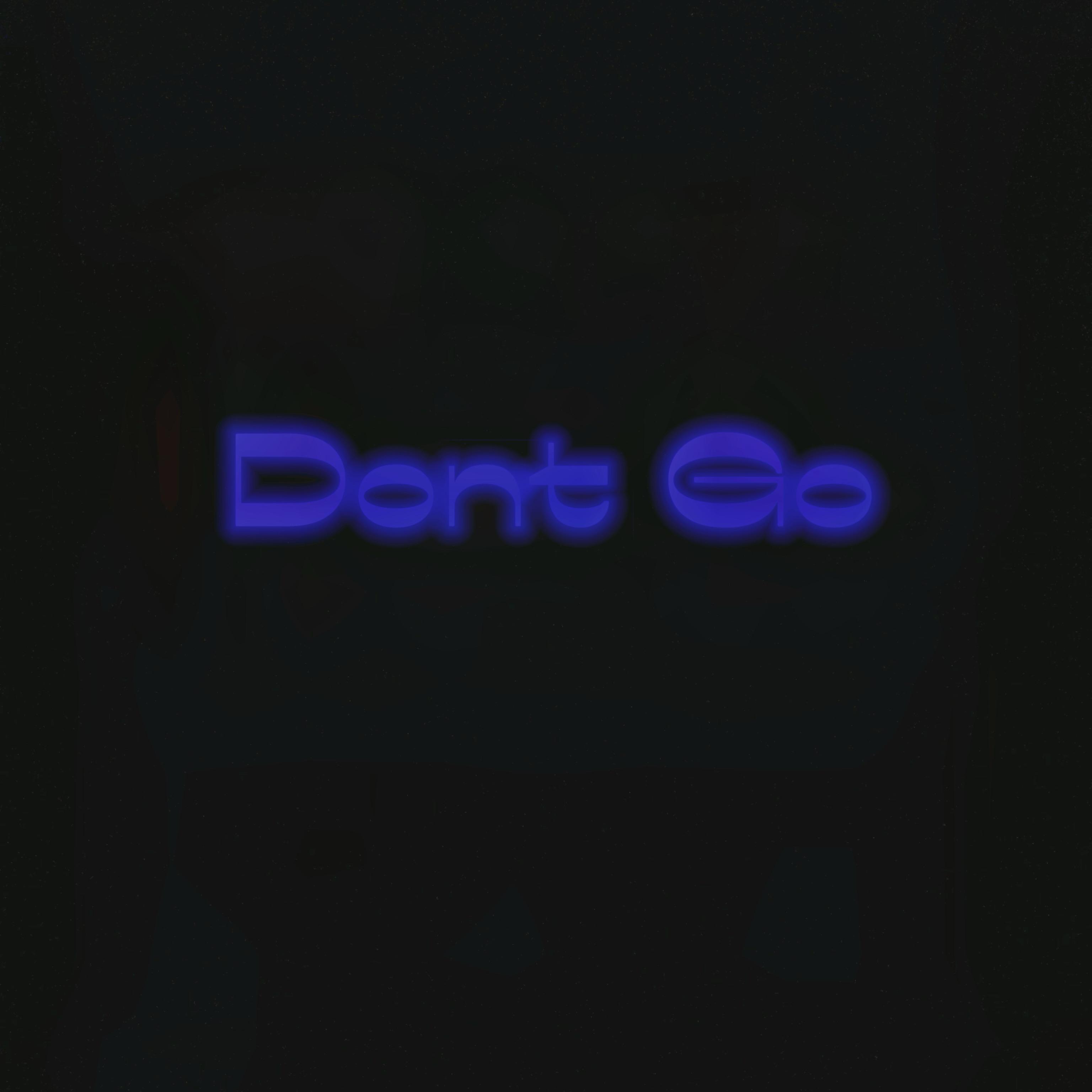 Don’t Go artwork