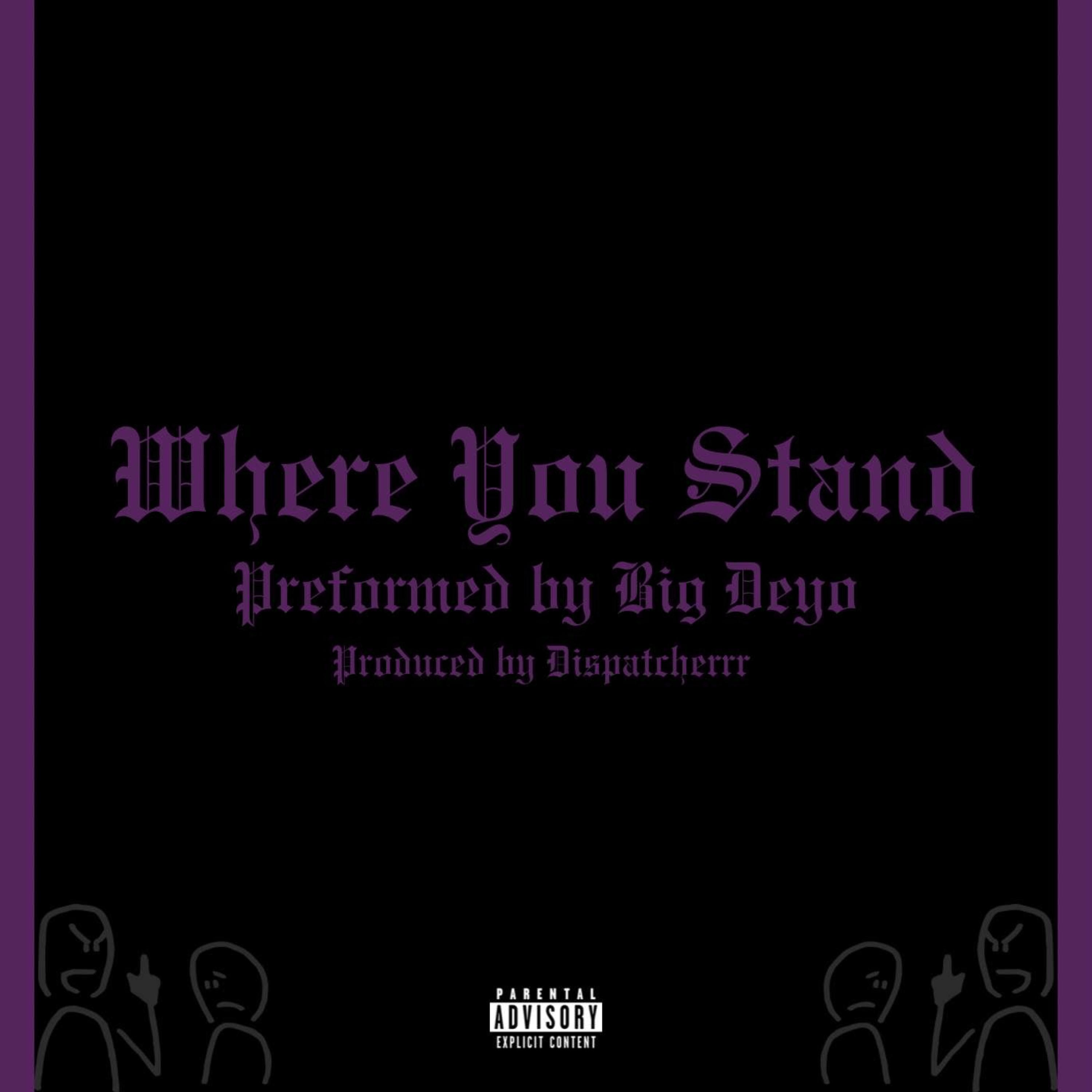 Where You Stand by Big Deyo cover art