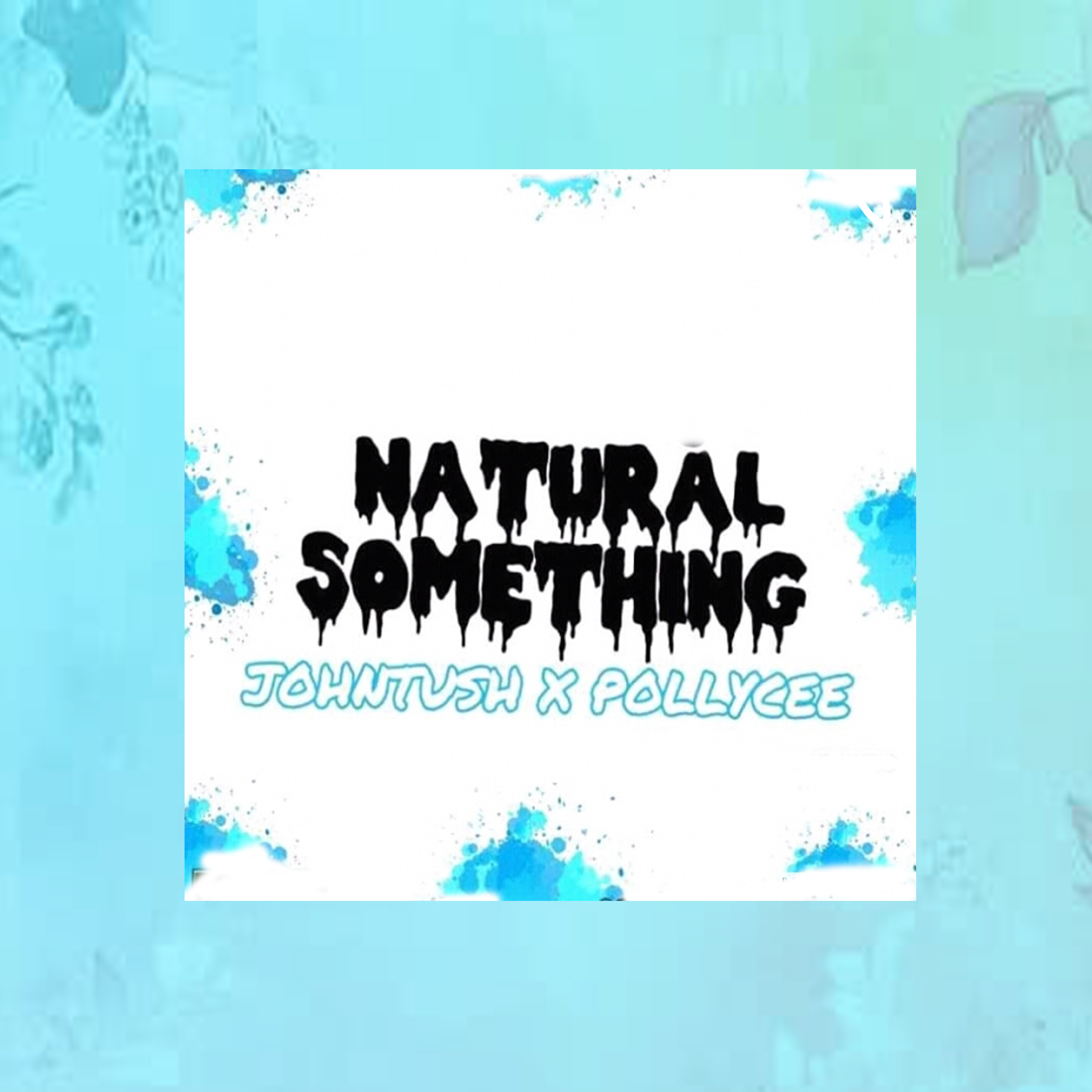 Natural something artwork