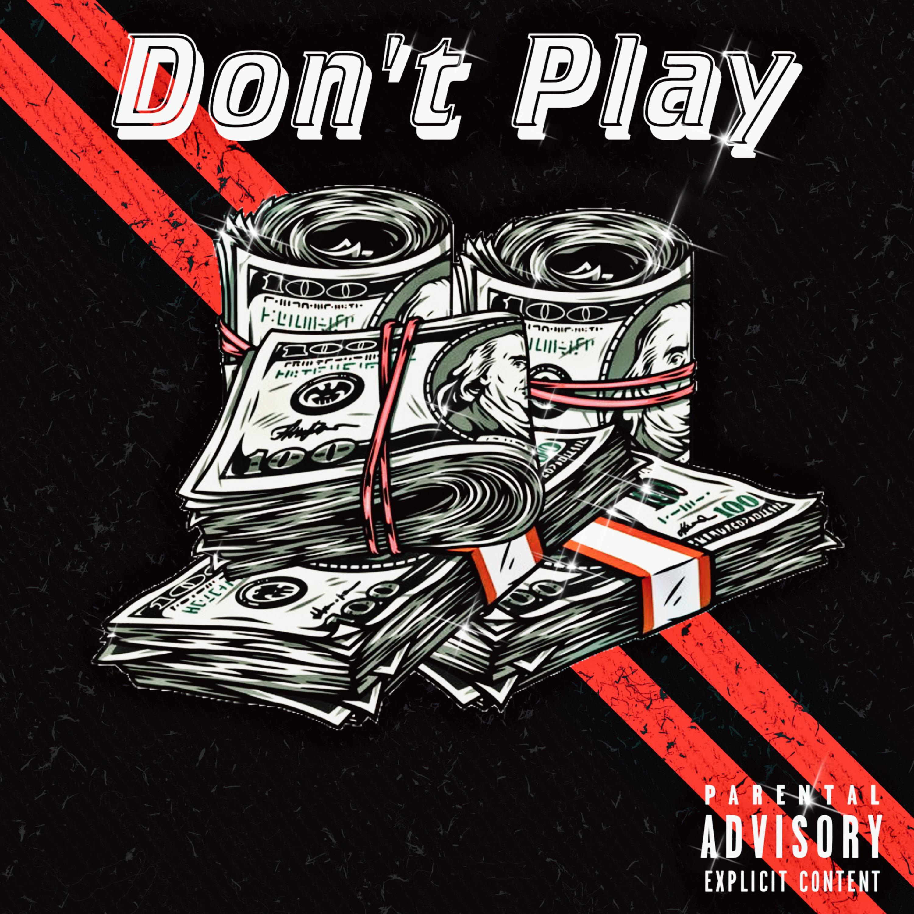 Don’t Play artwork