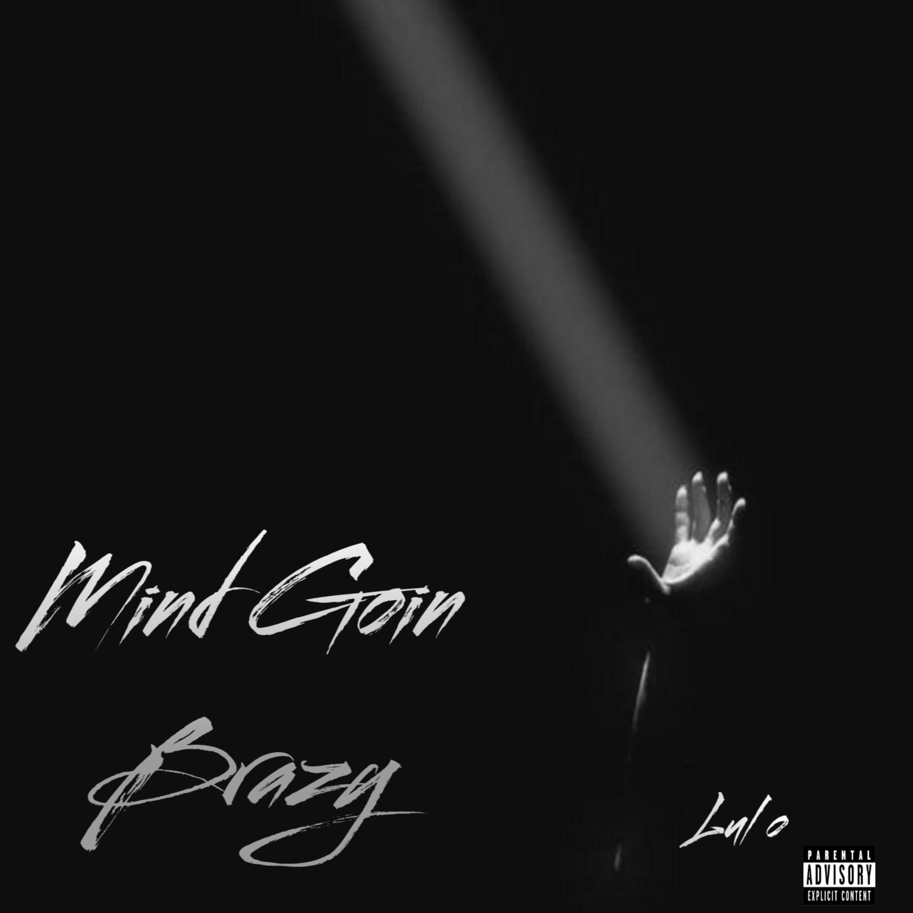 Mind Going Brazy artwork