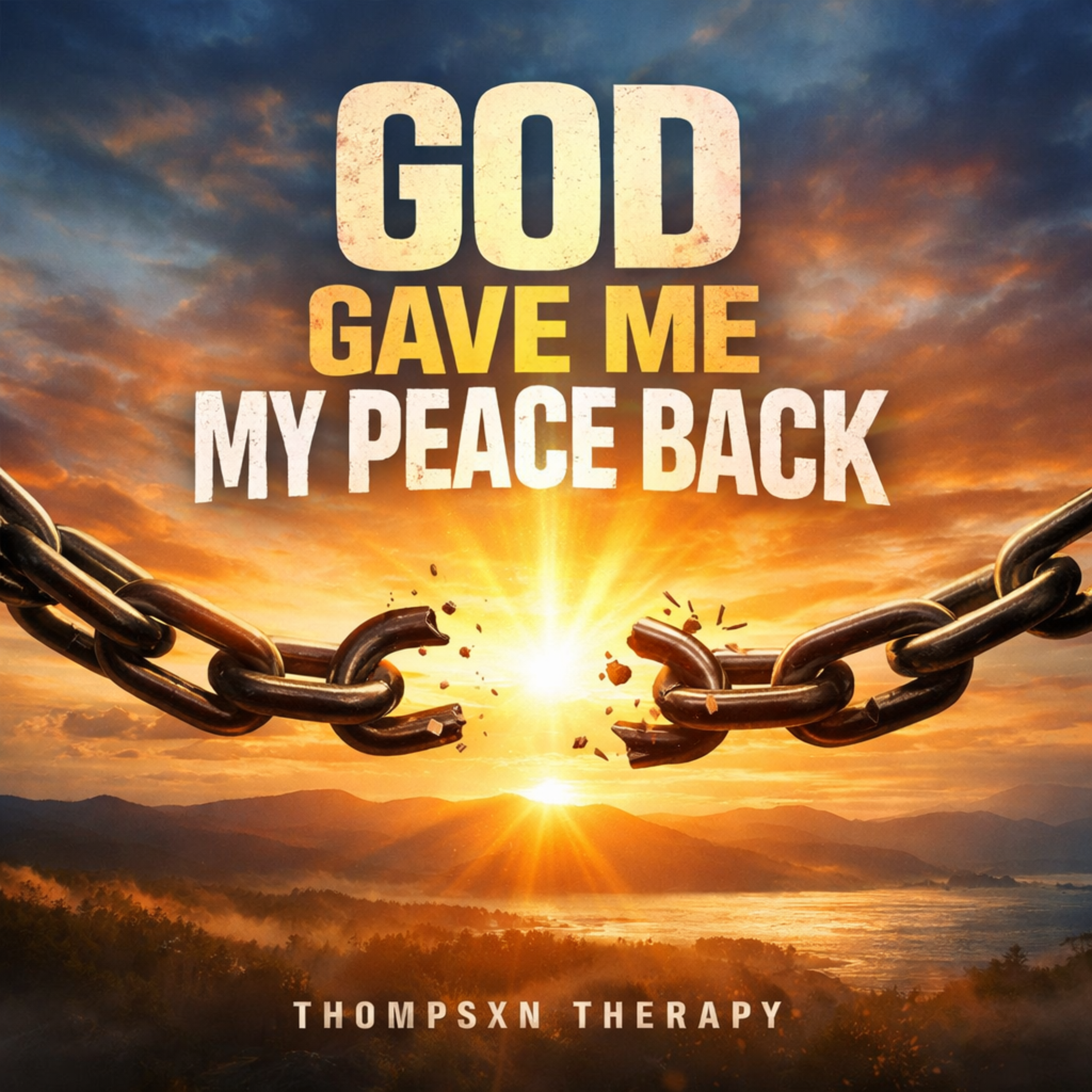 God Gave Me My Peace Back by Thompsxn Therapy cover art
